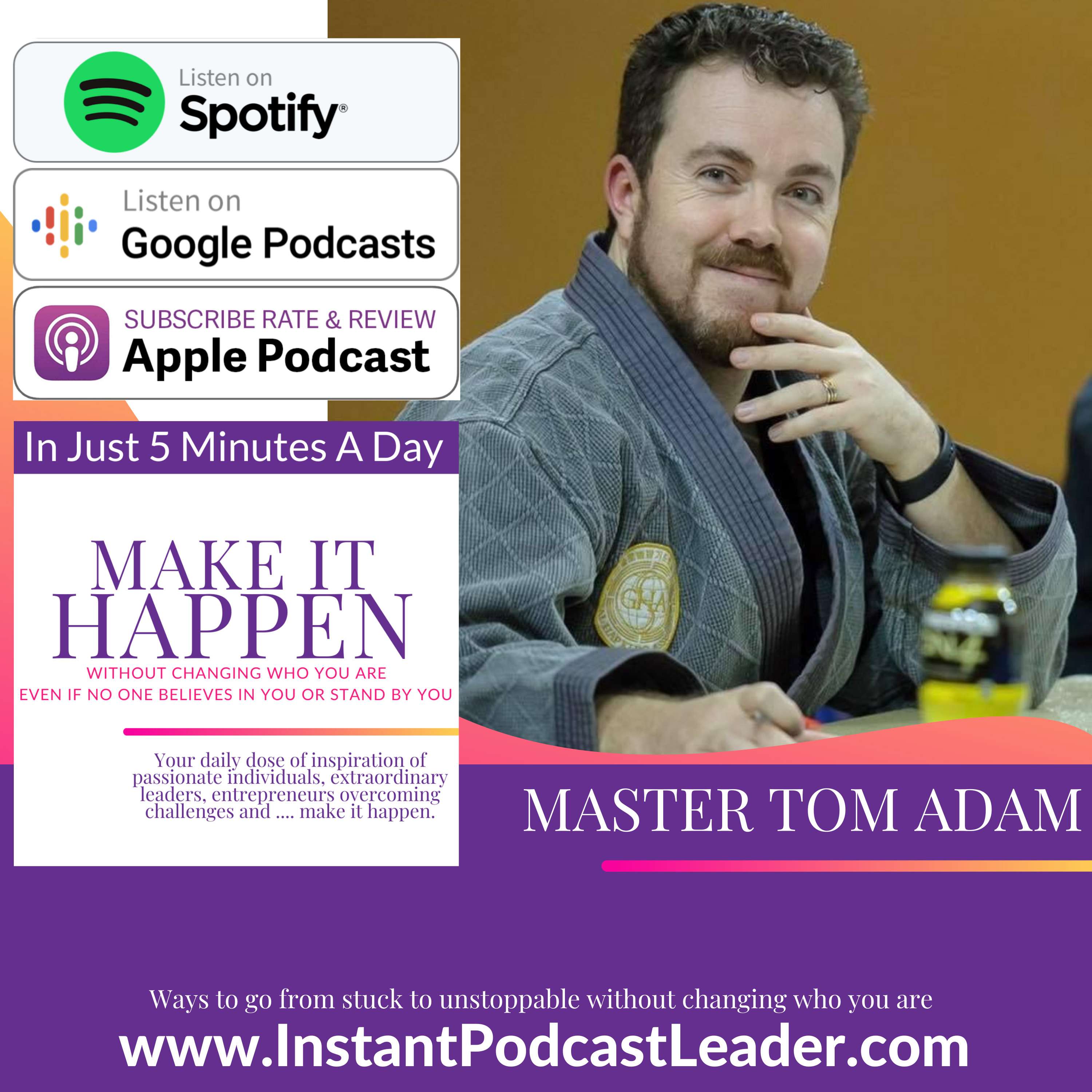 MIH EP09 Master Tom Adam, Founder and Chief Instructor of Canberra Martial Arts & Fitness