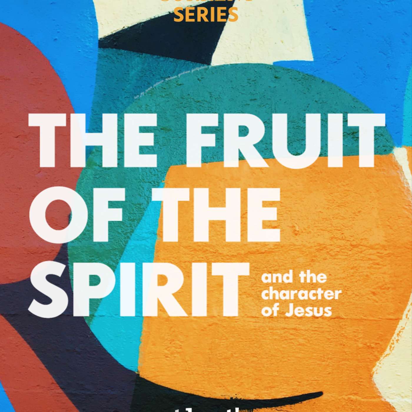 The Fruit of the Spirit: The Goodness of Jesus