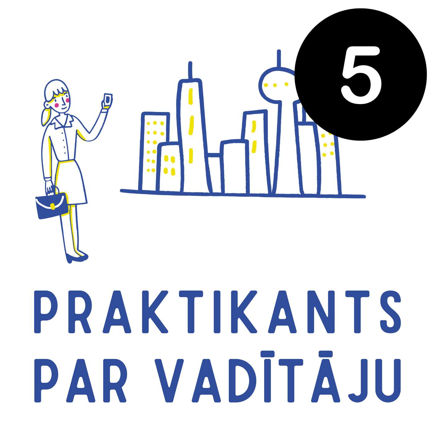 5. epizode. Durvis ir vaļā. Praktikants par vadītāju.