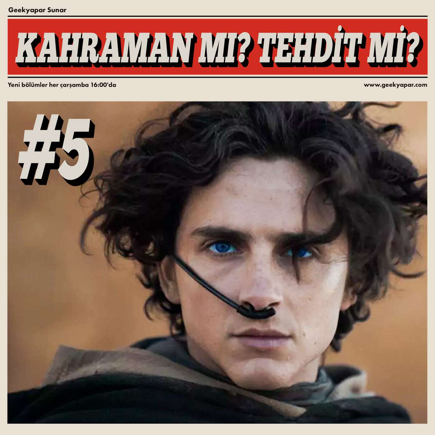 #5 Paul Atreides, Baron Harkonnen, Stark Hanesi ve Güç Sahipleri