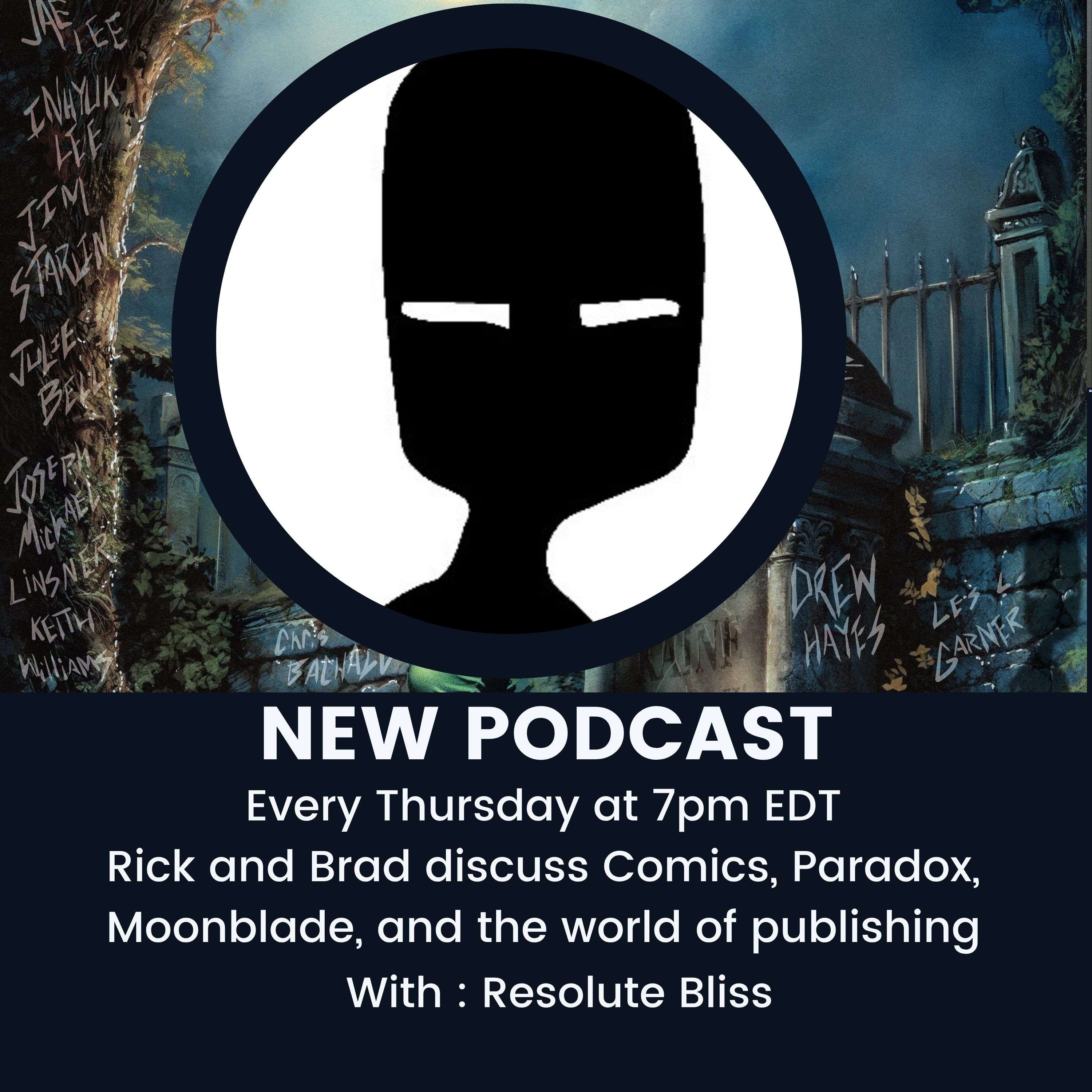 Resolute Bliss Thursday Night Live with Rick and Brad