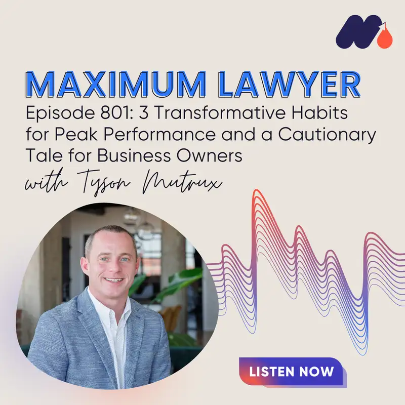 3 Transformative Habits for Peak Performance and a Cautionary Tale for Business Owners