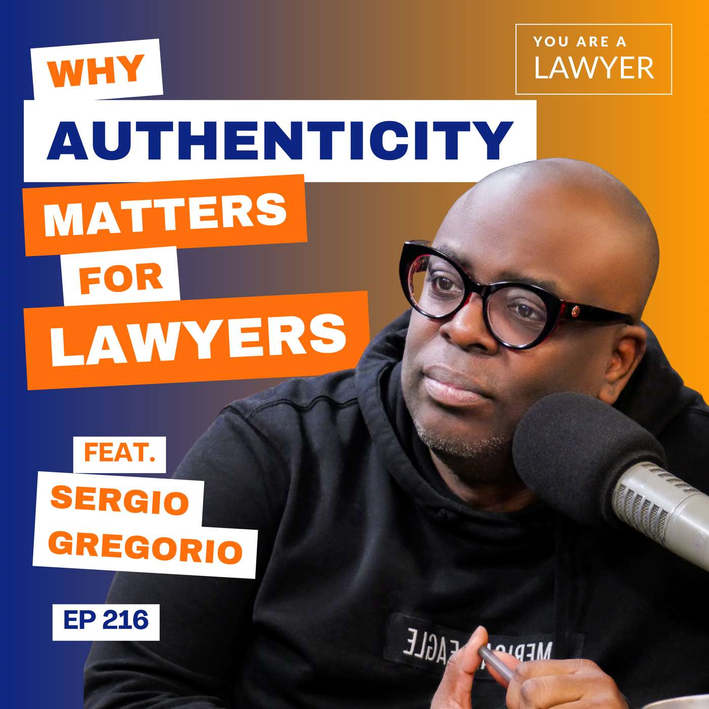 Why Authenticity Matters for Lawyers Why Authenticity Matters for Lawyers