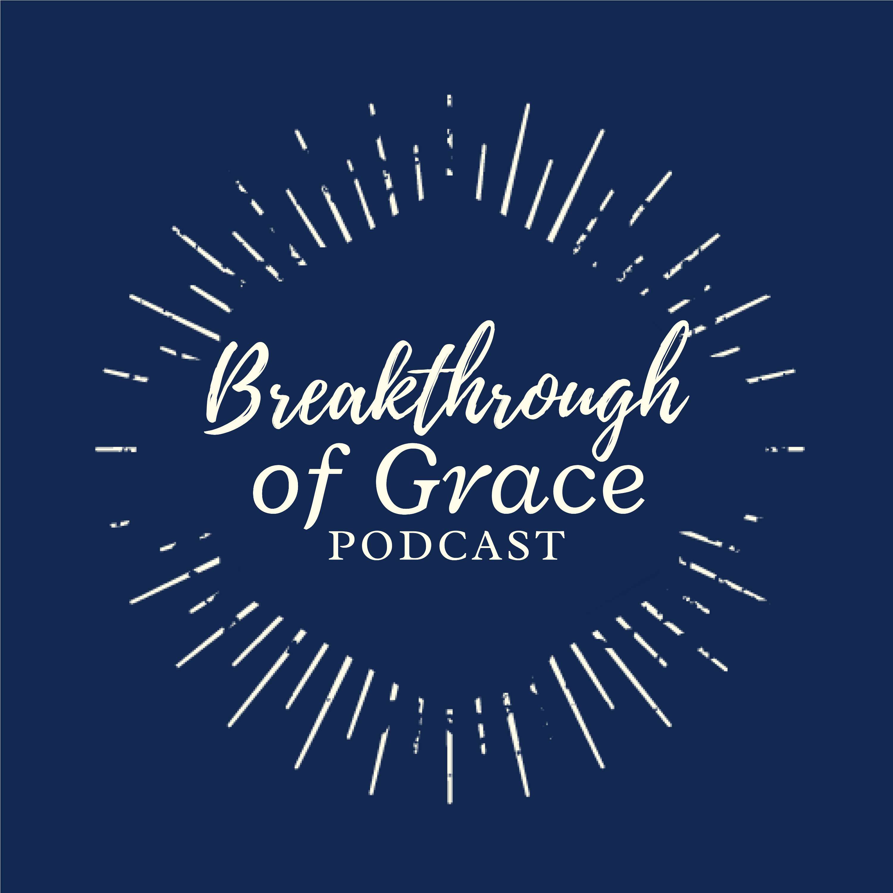 Breakthrough of Grace