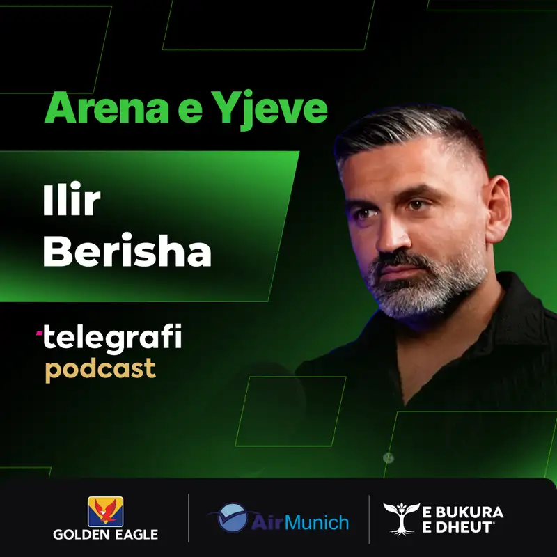 #48: Arena e Yjeve – Ilir Berisha – Historia e një karriere mes Prishtinës, Suedisë dhe ofertave të pa realizuara milionëshe: Monaco, Kina dhe Kombëtarja