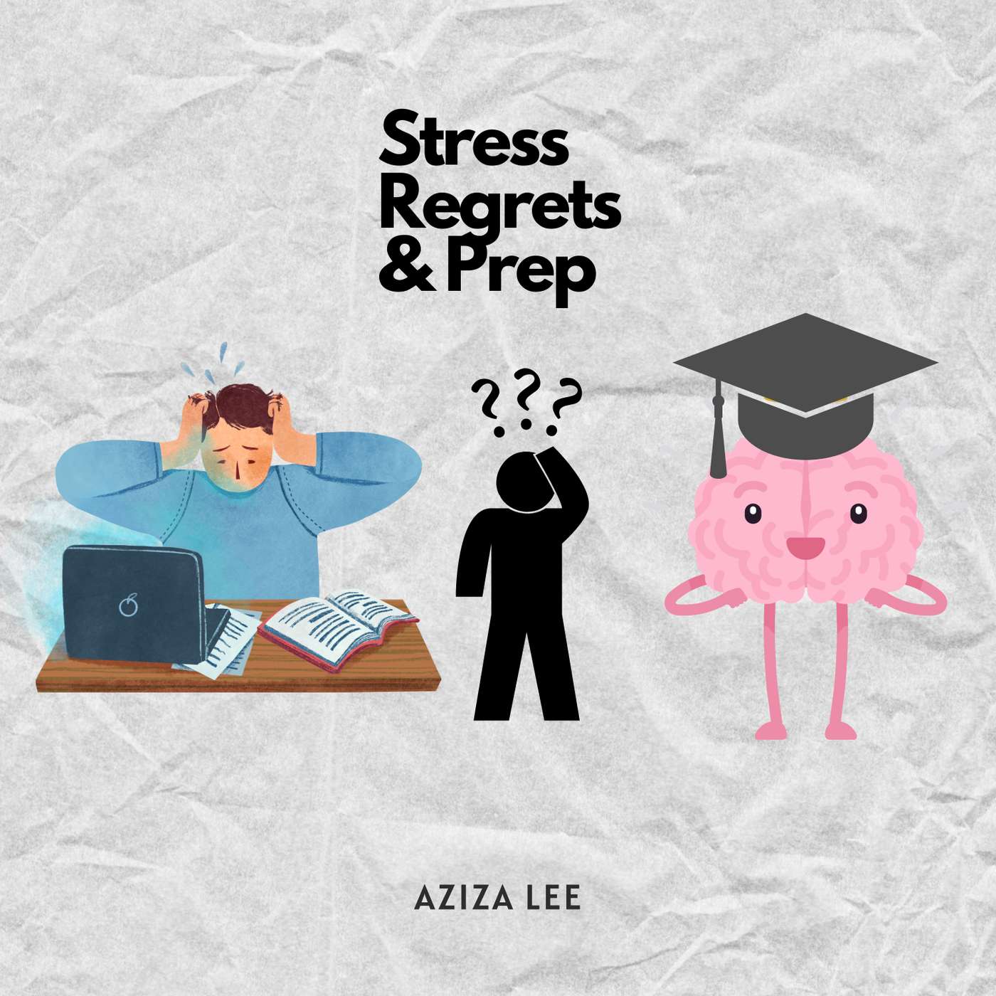Stress Regrets and Prep