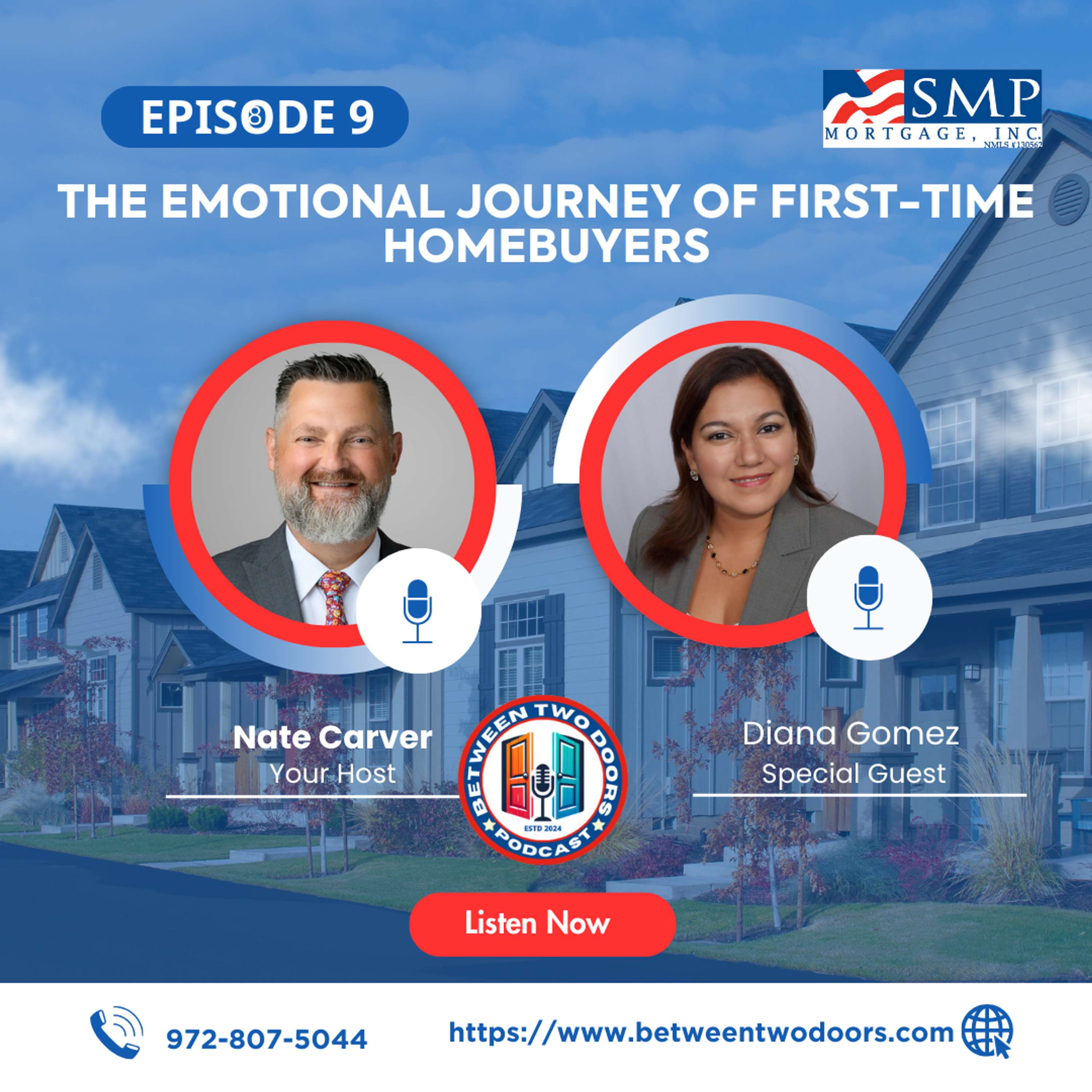 Episode 9: The Emotional Journey of First-Time Homebuyers