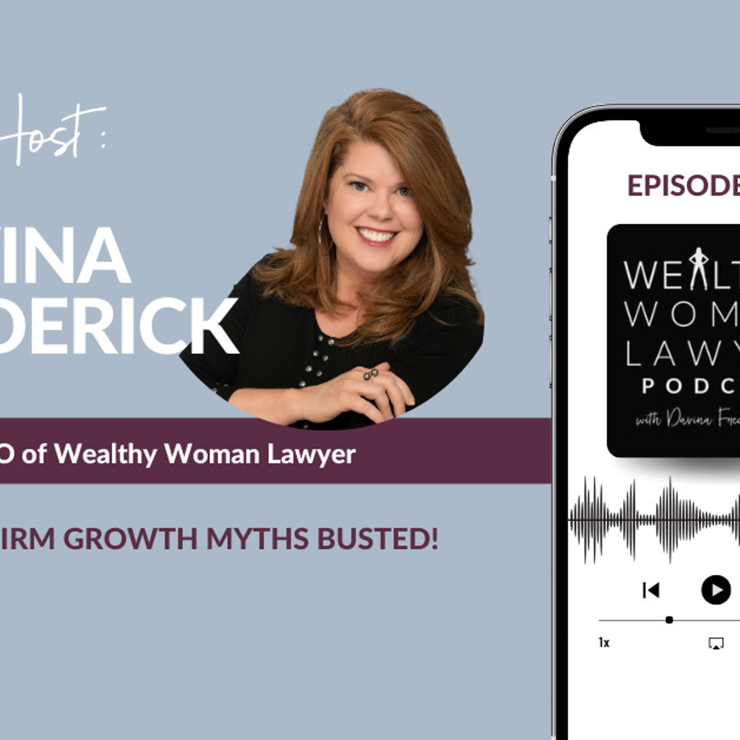 7 Law Firm Growth Myths BUSTED!