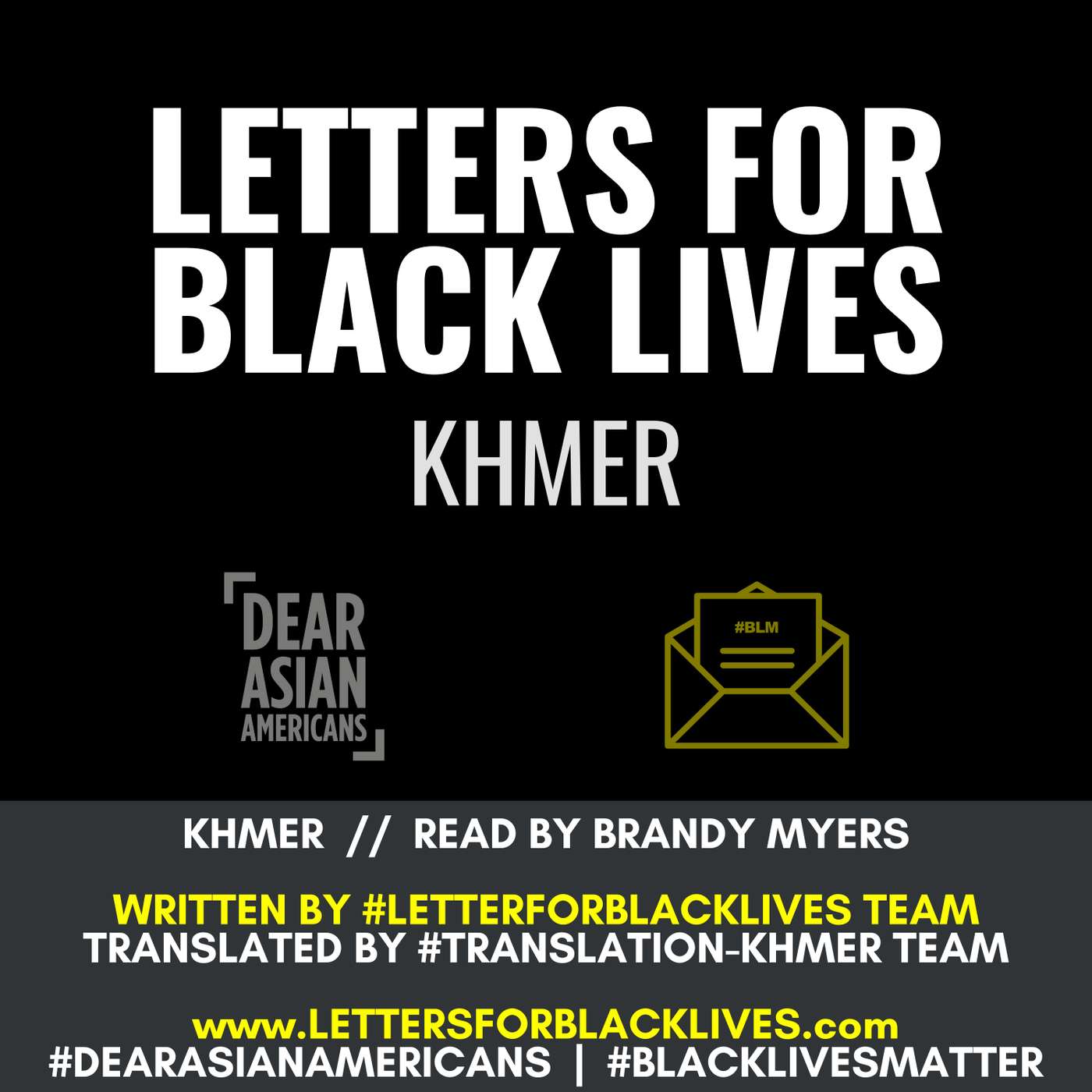 #LettersForBlackLives - Khmer  //  Read by Brandy Myers  //  #BlackLivesMatter episode artwork