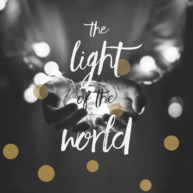 The Light of the World 12.25.16