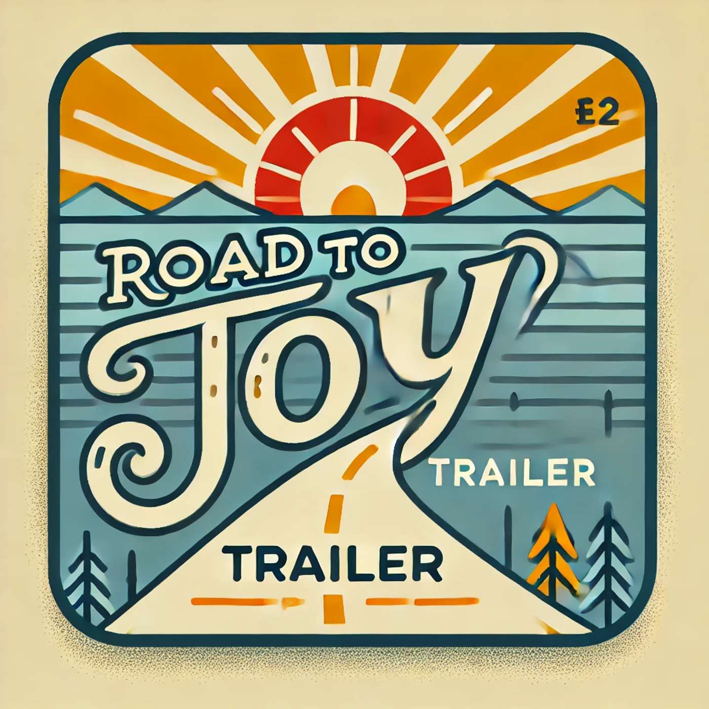 The Road to Joy Introduction episode artwork