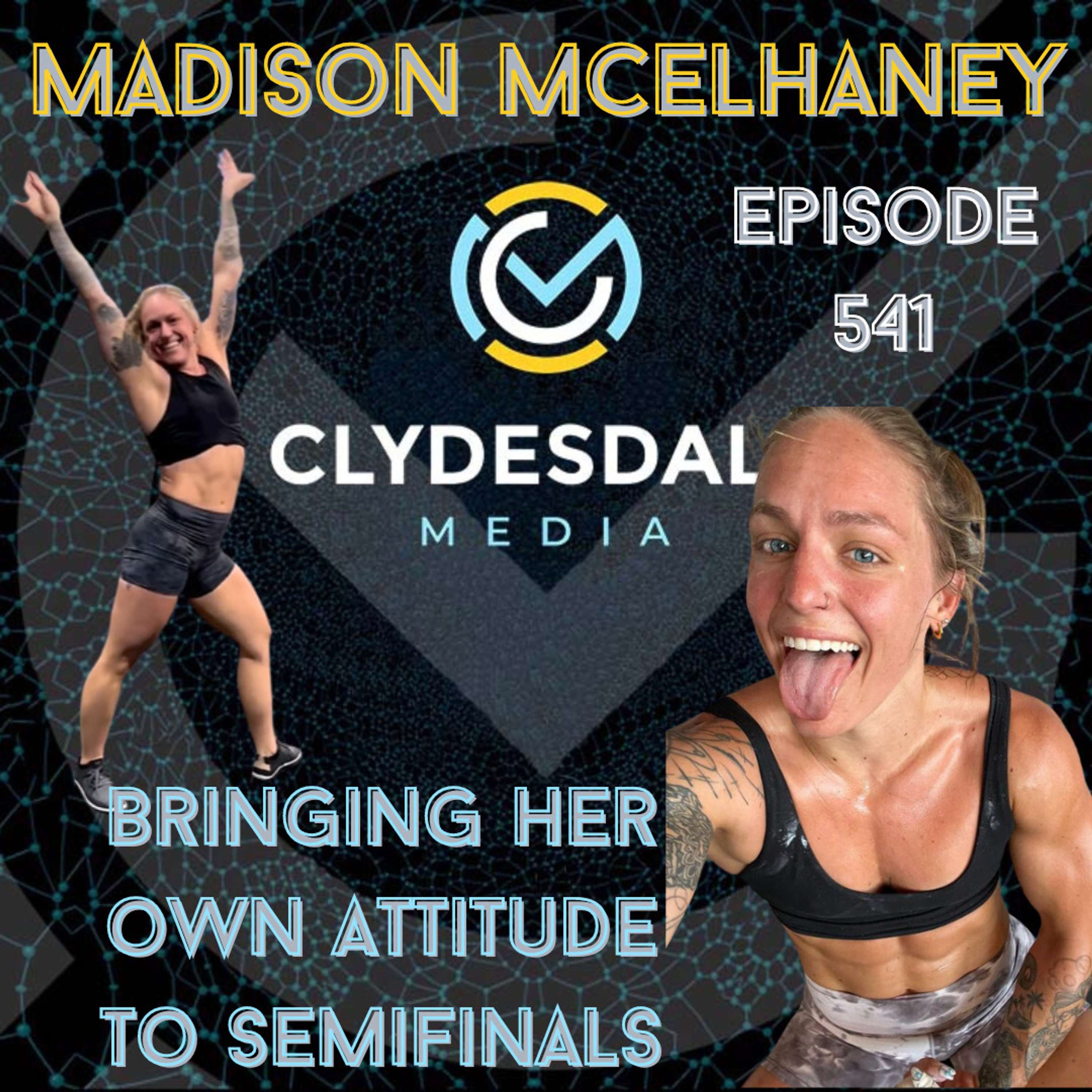 Madison McElhaney - The Clydesdale Media Semifinalist Series | Brining Her own Attitude Into The Semifinals