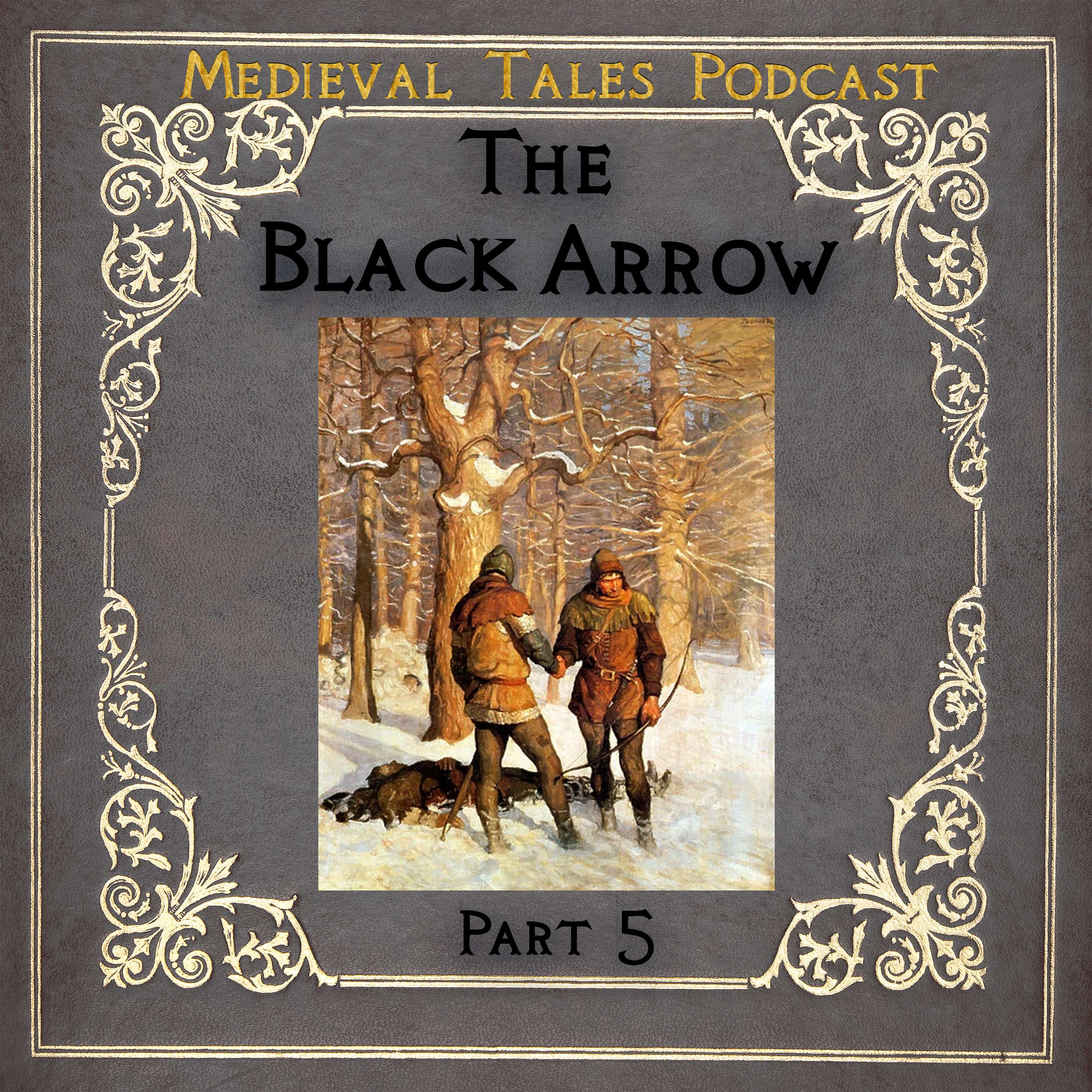 MTP005 - The Black Arrow Part 5