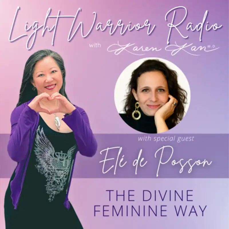 The Divine Feminine Way with Elé de Posson
