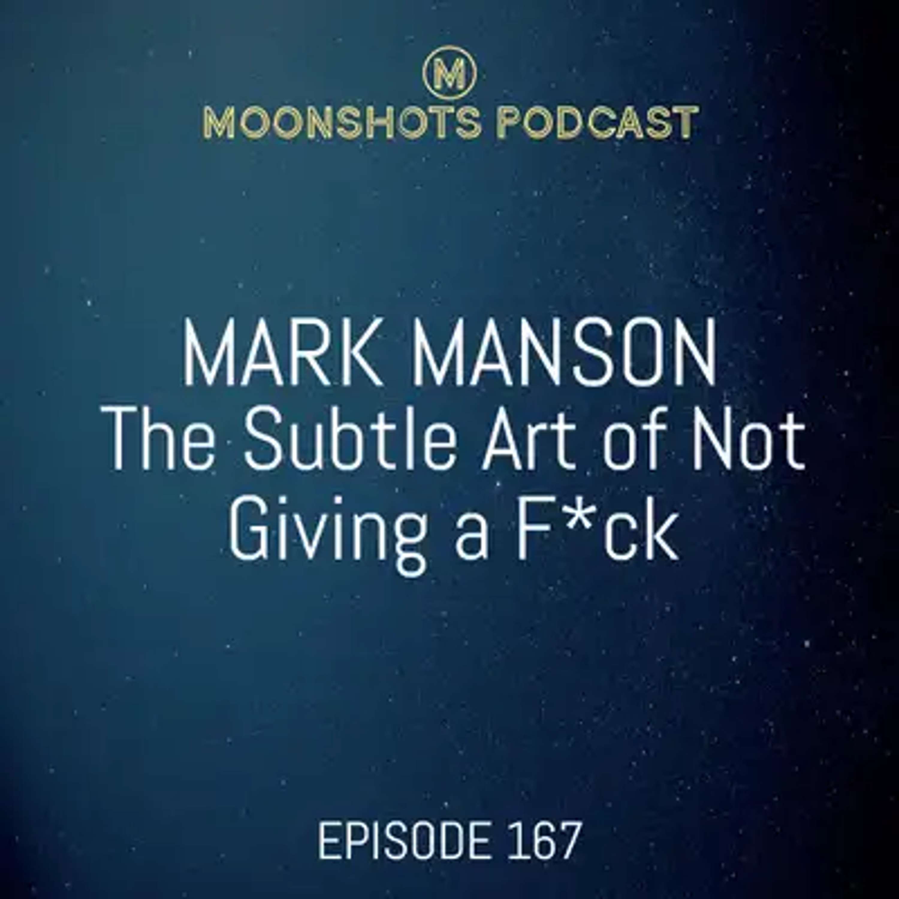 The Subtle Art of Not Giving a F*ck by Mark Manson