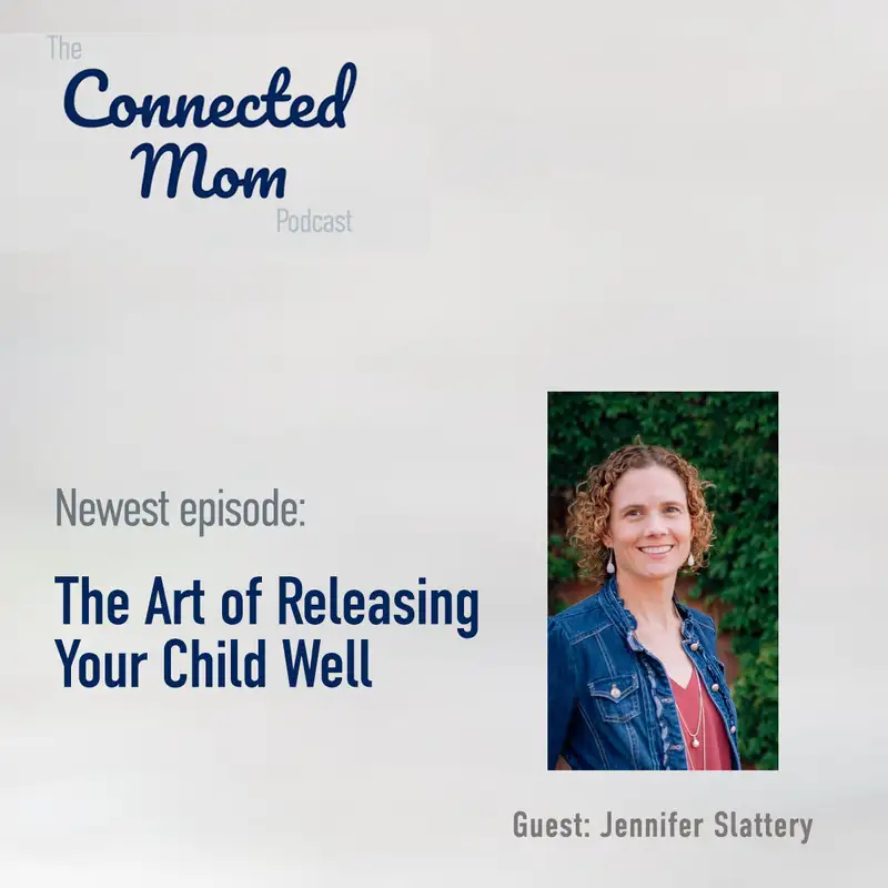 The Art of Releasing Your Child Well