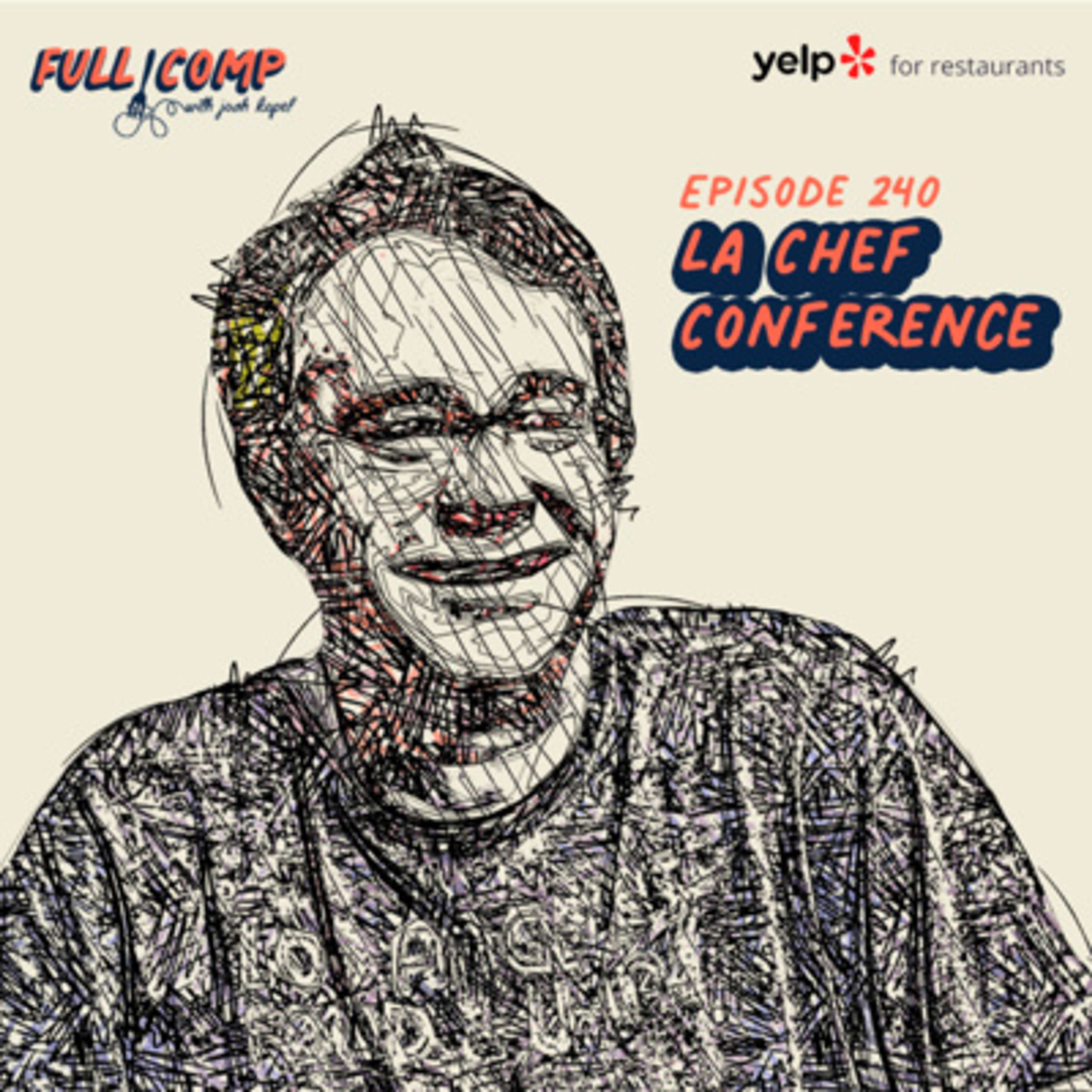 LA Chef Conference on how to build community within our industry