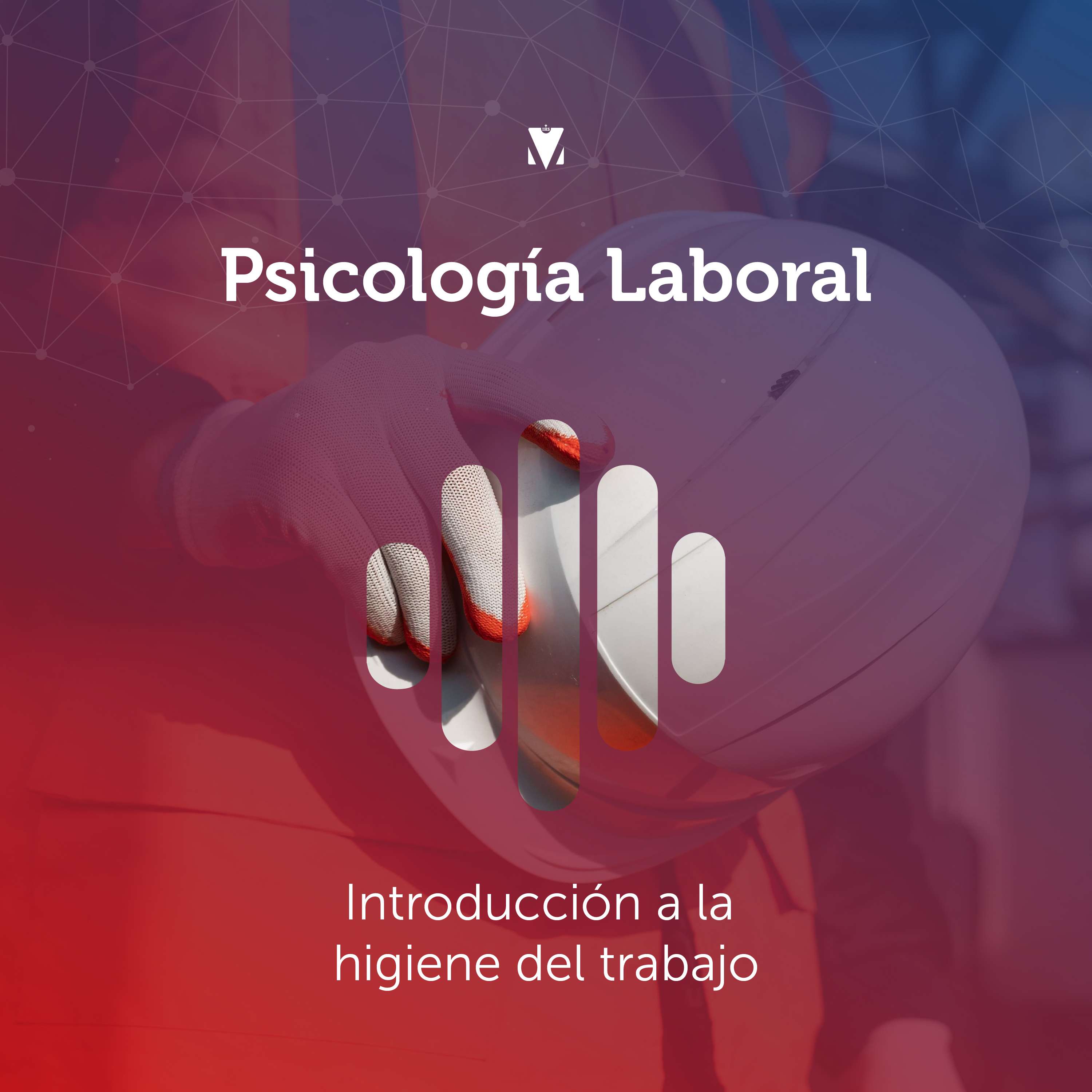 LICENCIATURA EN HIGIENE Y SEGURIDAD EN EL TRABAJO