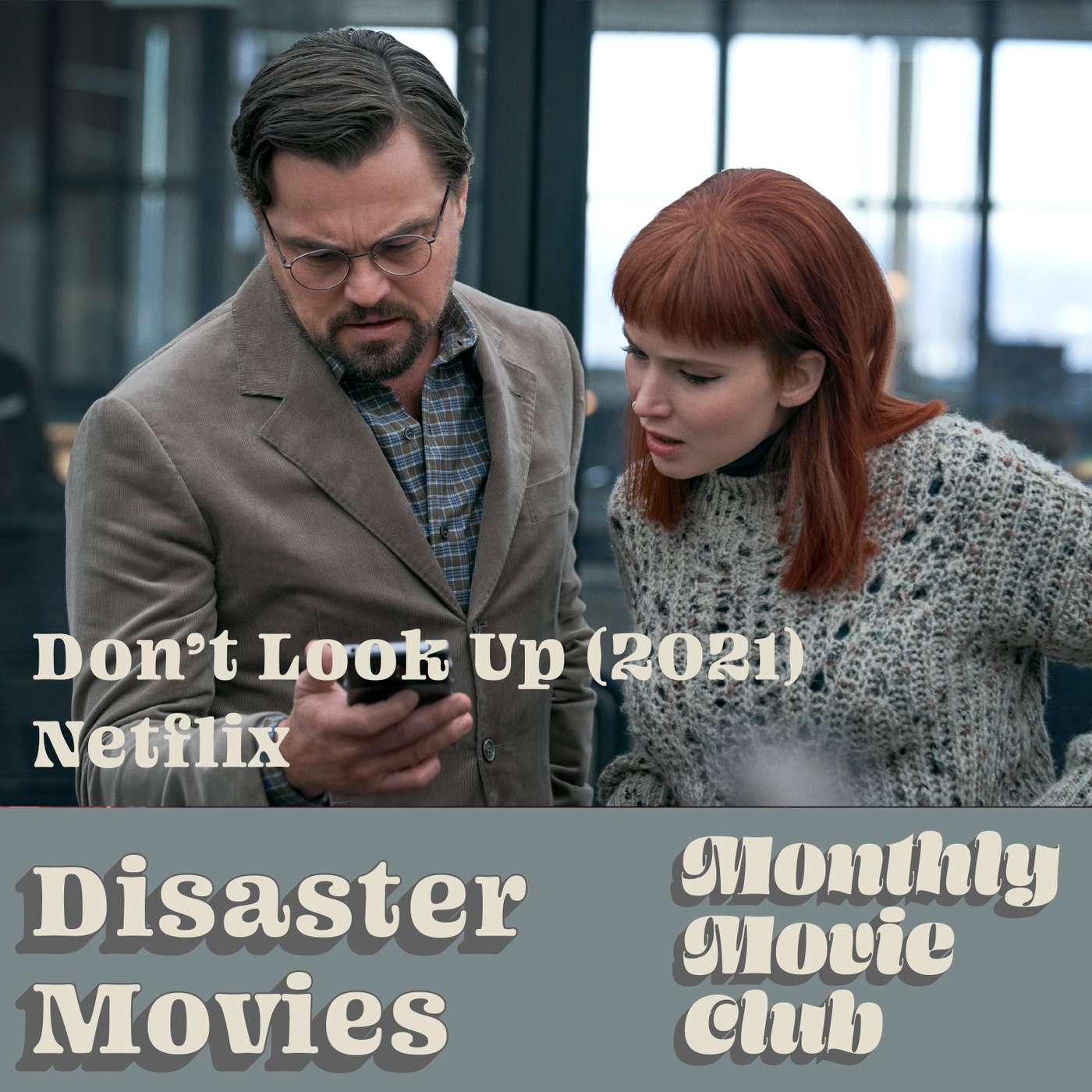 Disaster Movies: Don't Look Up (2021) Netflix episode artwork