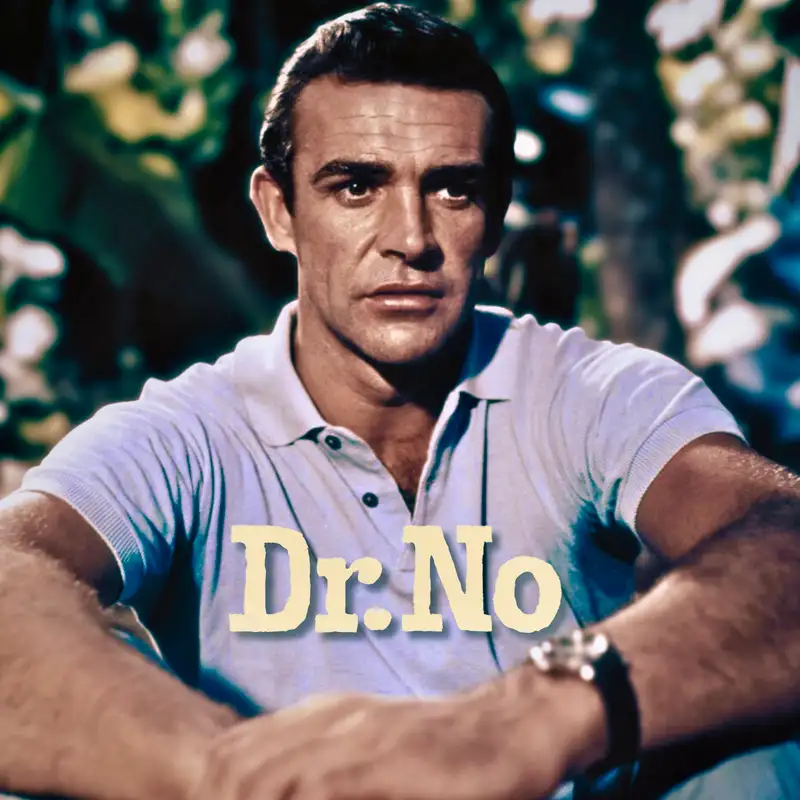 Dr. No: A Classic That Changed Cinema? | James Bond 007 Retrospective