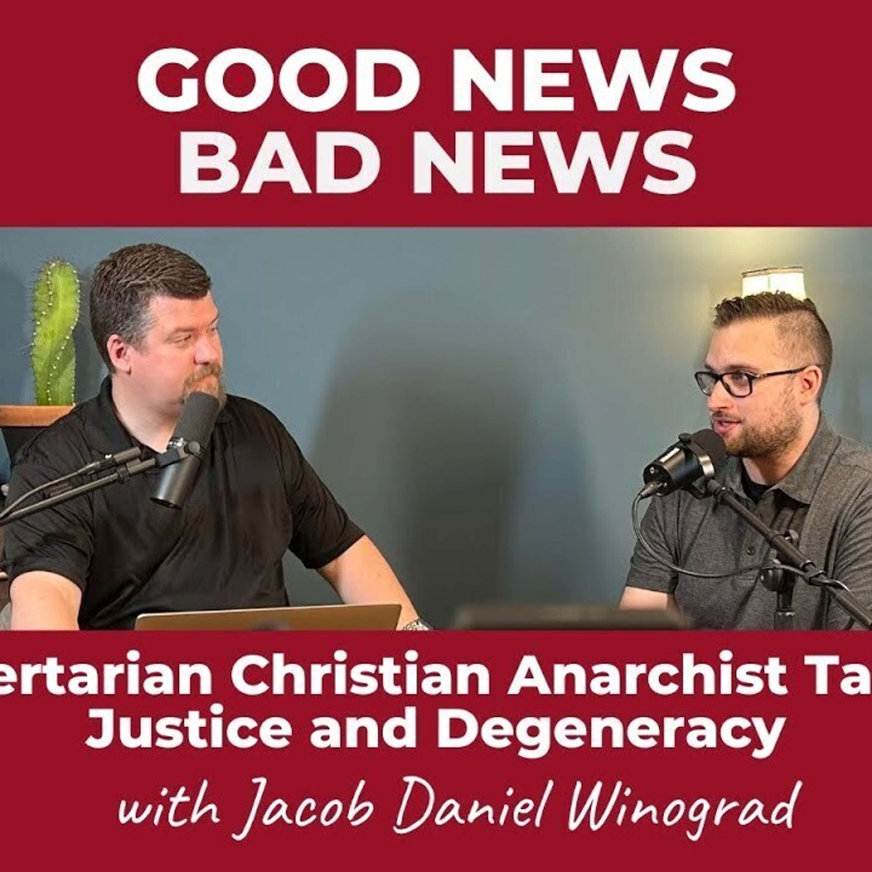 Good News Bad News