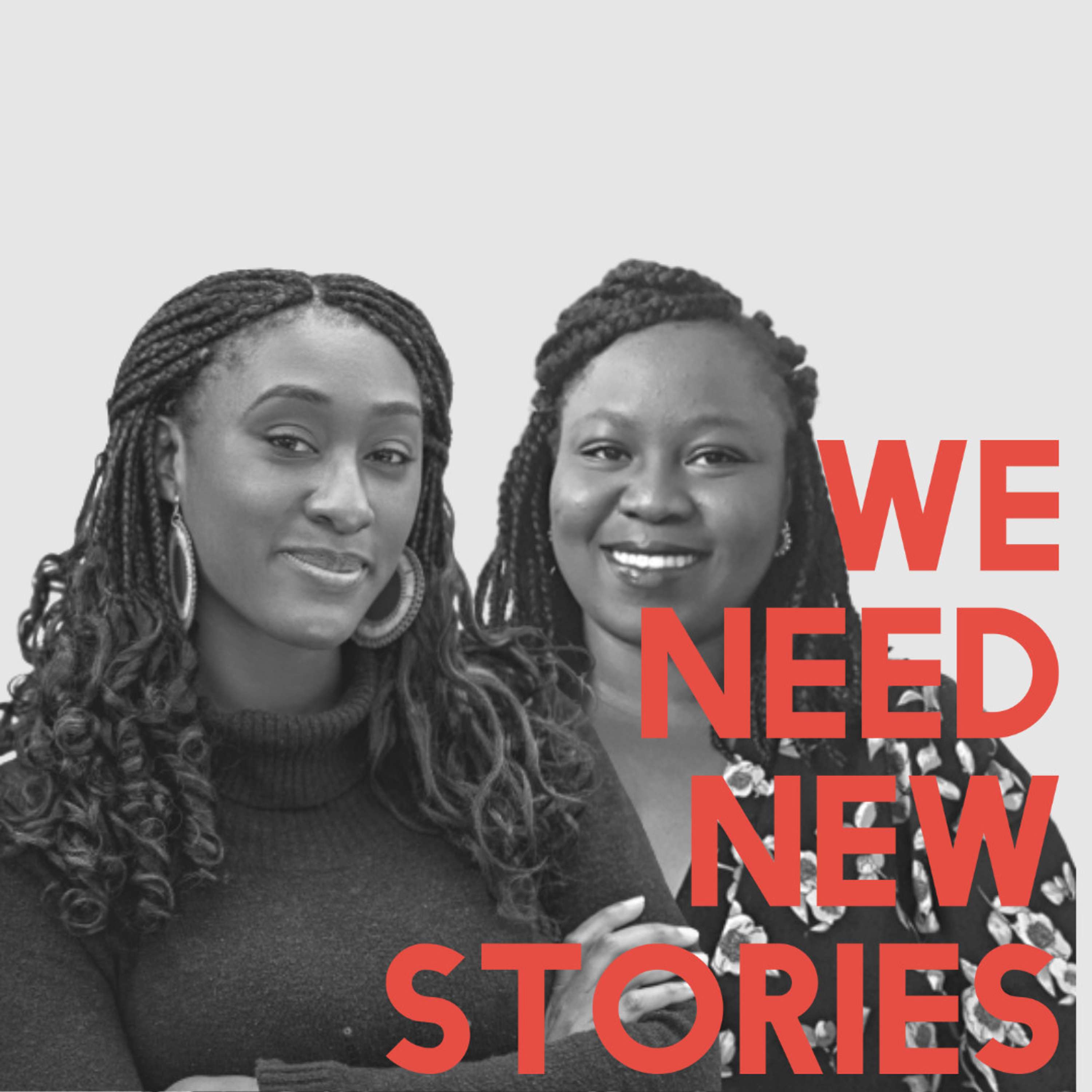 Bonus episode featuring the playwright Zodwa Nyoni in conversation with the director of the WE NEED NEW STORIES Podcast Anastasia Osei-Kuffour