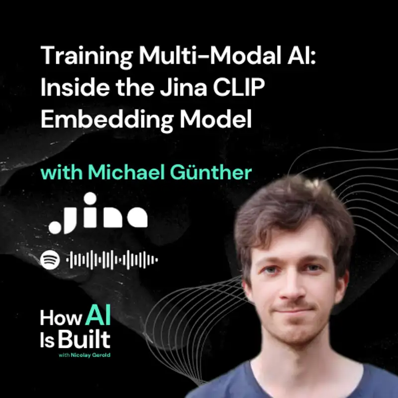 Training Multi-Modal AI: Inside the Jina CLIP Embedding Model | S2 E11