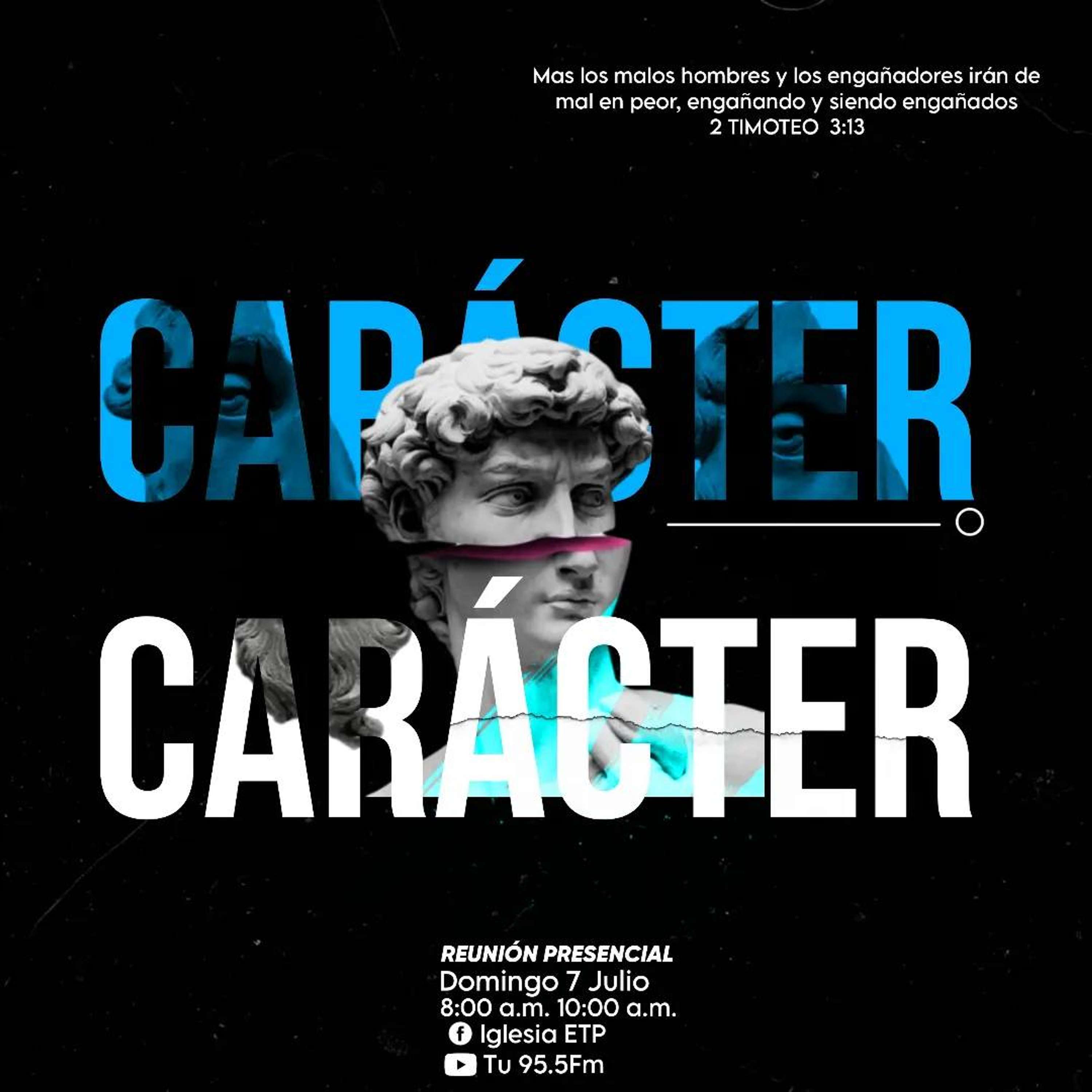 Carácter ( Pastor Alejandro Roncancio )