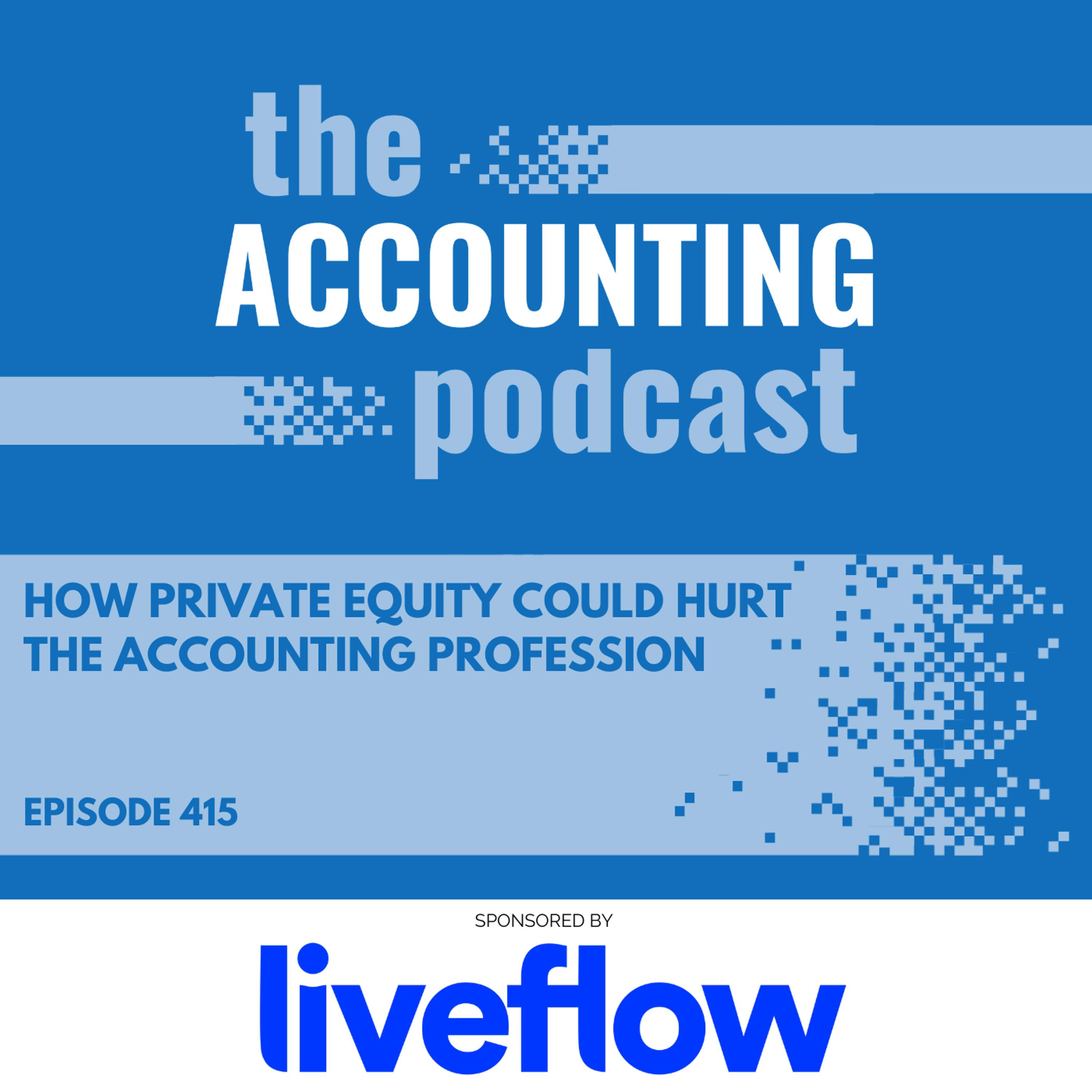 How Private Equity Could Hurt the Accounting Profession