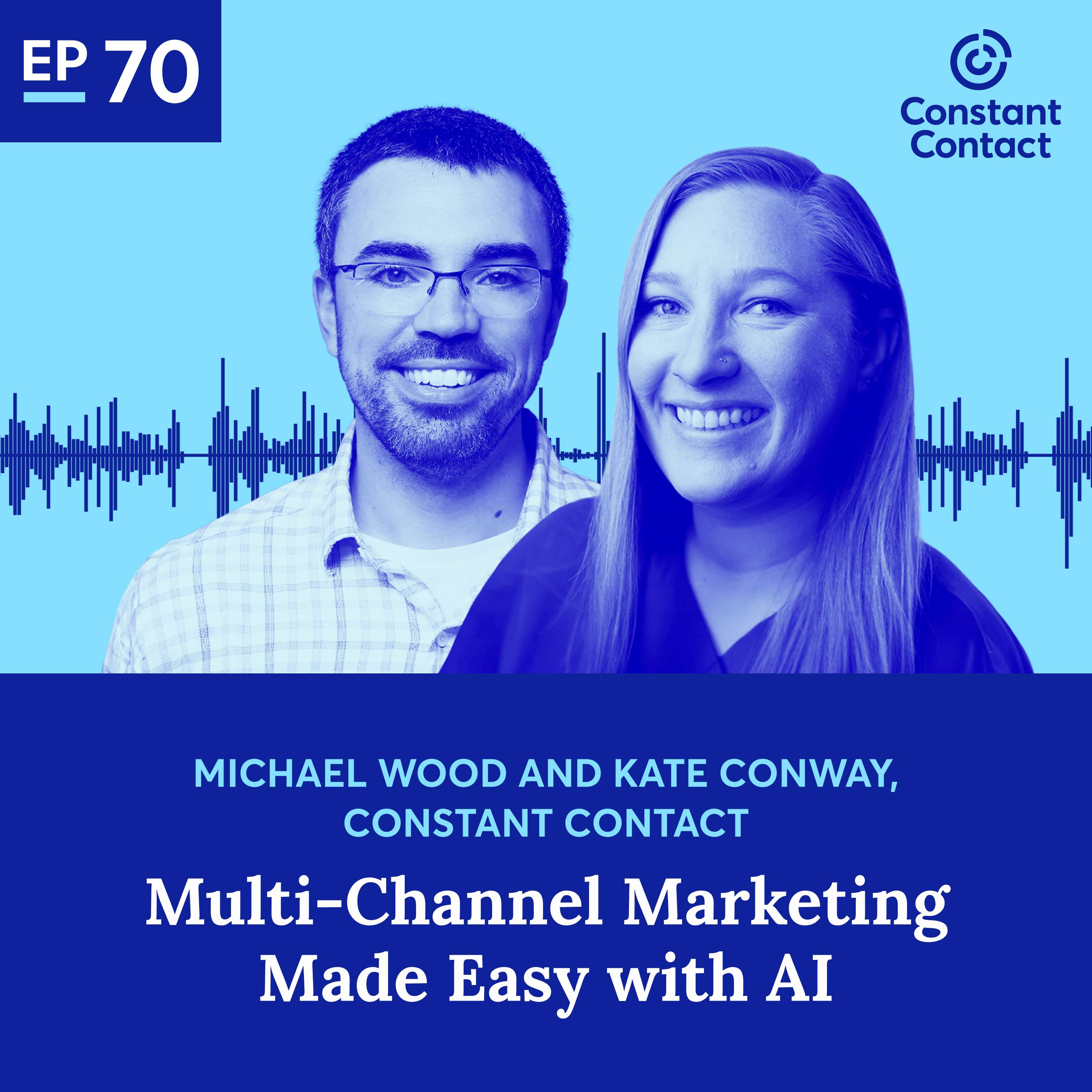 Multi-Channel Marketing Made Easy with AI with Michael Wood and Kate Conway