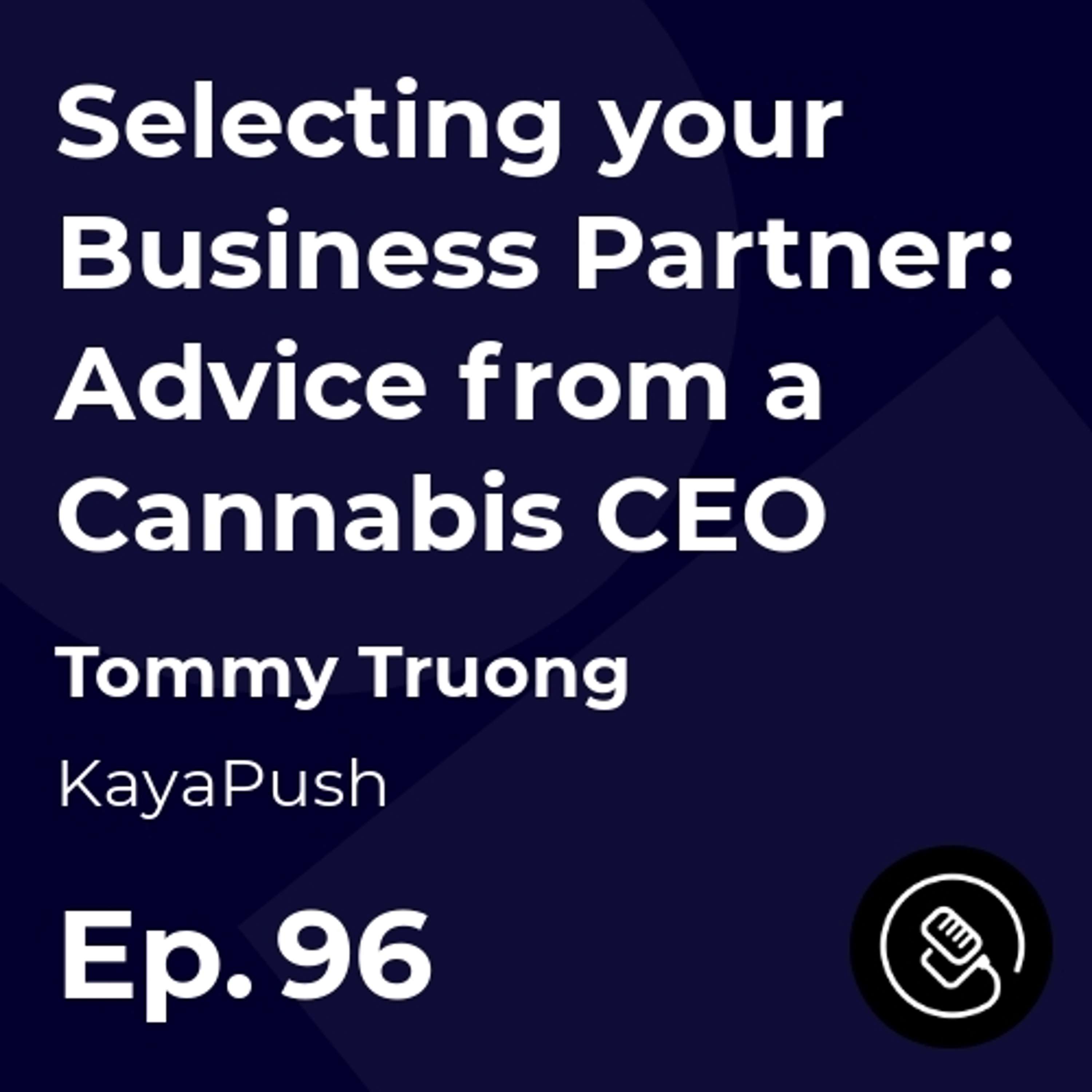 Selecting your Business Partner: Advice from a Cannabis CEO