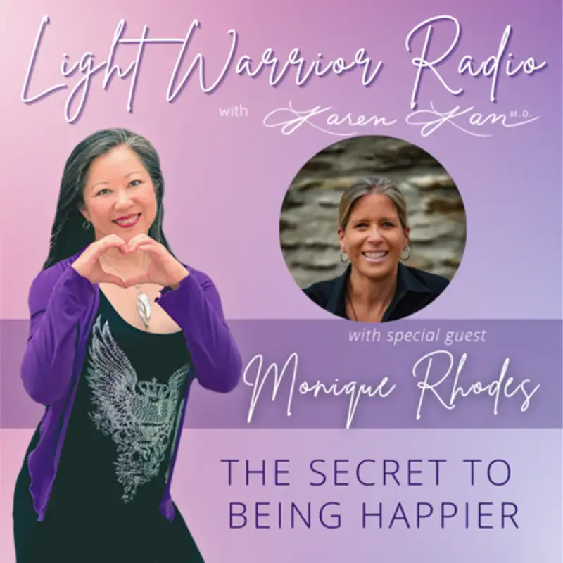 The Secret to Being Happier with Monique Rhodes