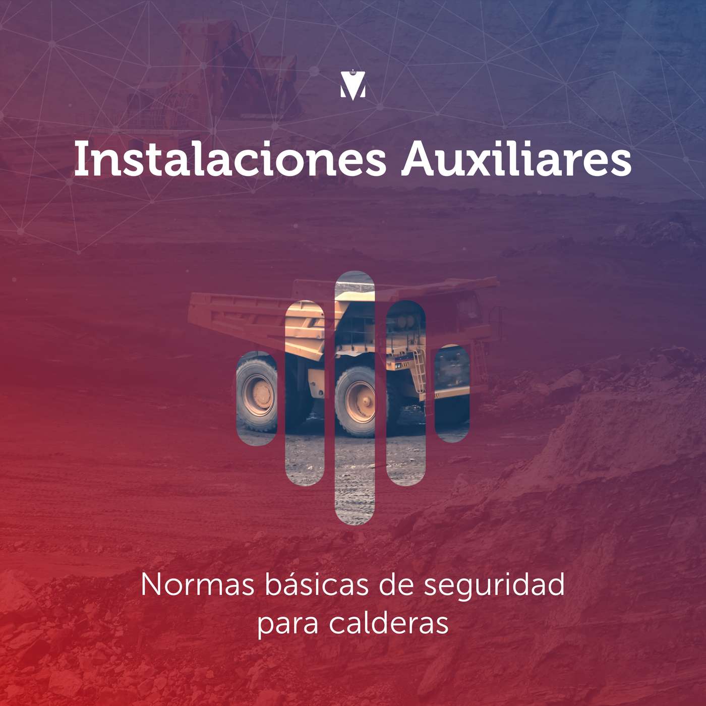 1 - INSTALACIONES AUXILIARES: Normas básicas de seguridad para calderas