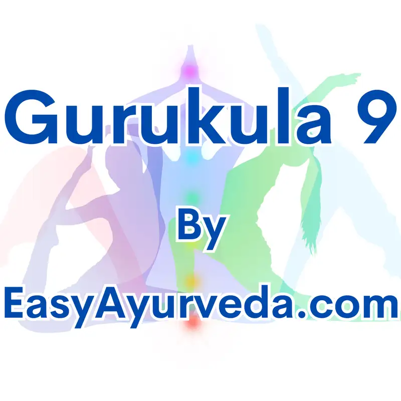 GURUKULA 9: Vital Etiquettes’ During “Self Yoga Practice”| Ayurveda & Yoga| Kapalbhati Side Effects