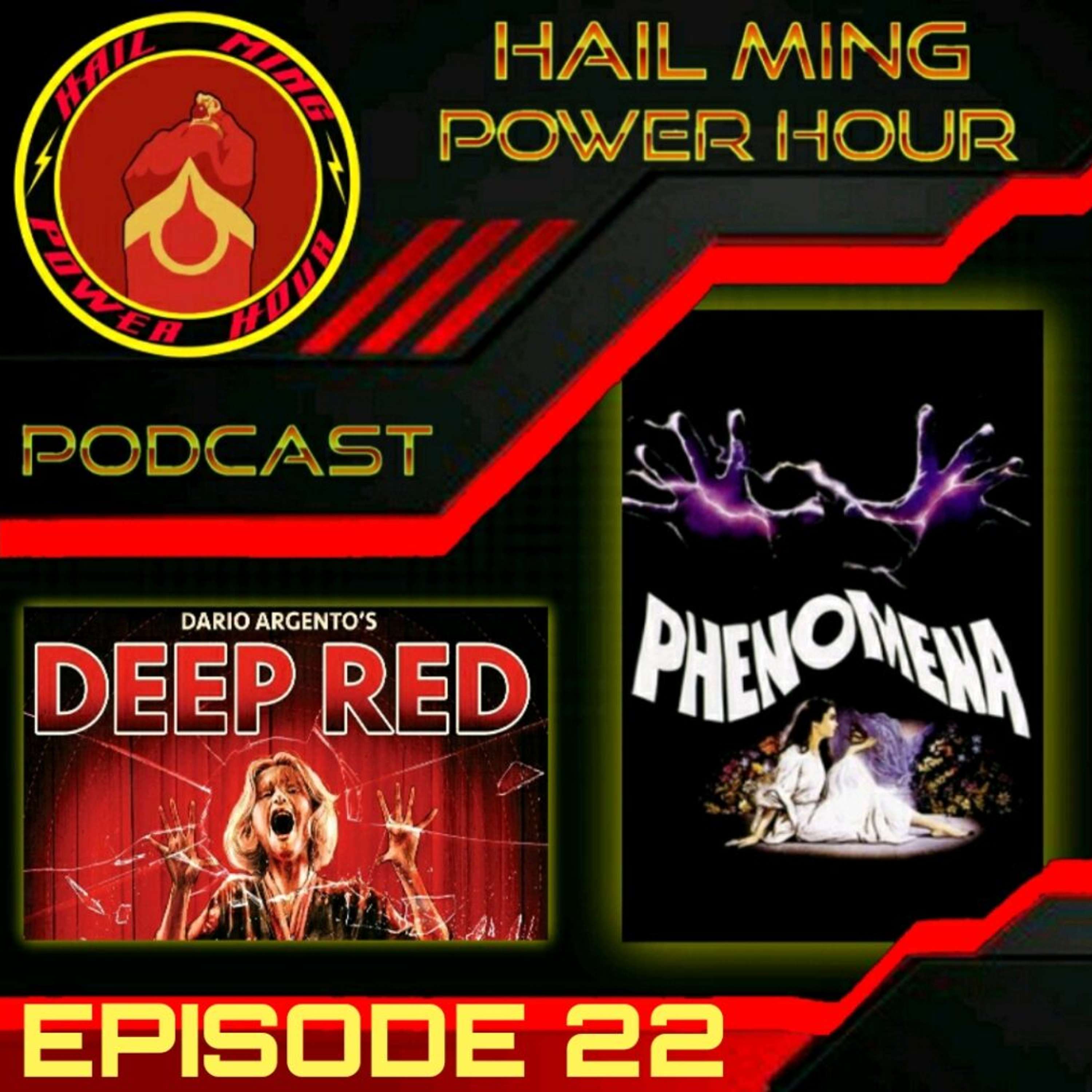 Hail Ming Power Hour Episode 22: Deep Red  / Phenomena  with special guests Duncan McLeish  & Johnny Krueg - podcast episode cover