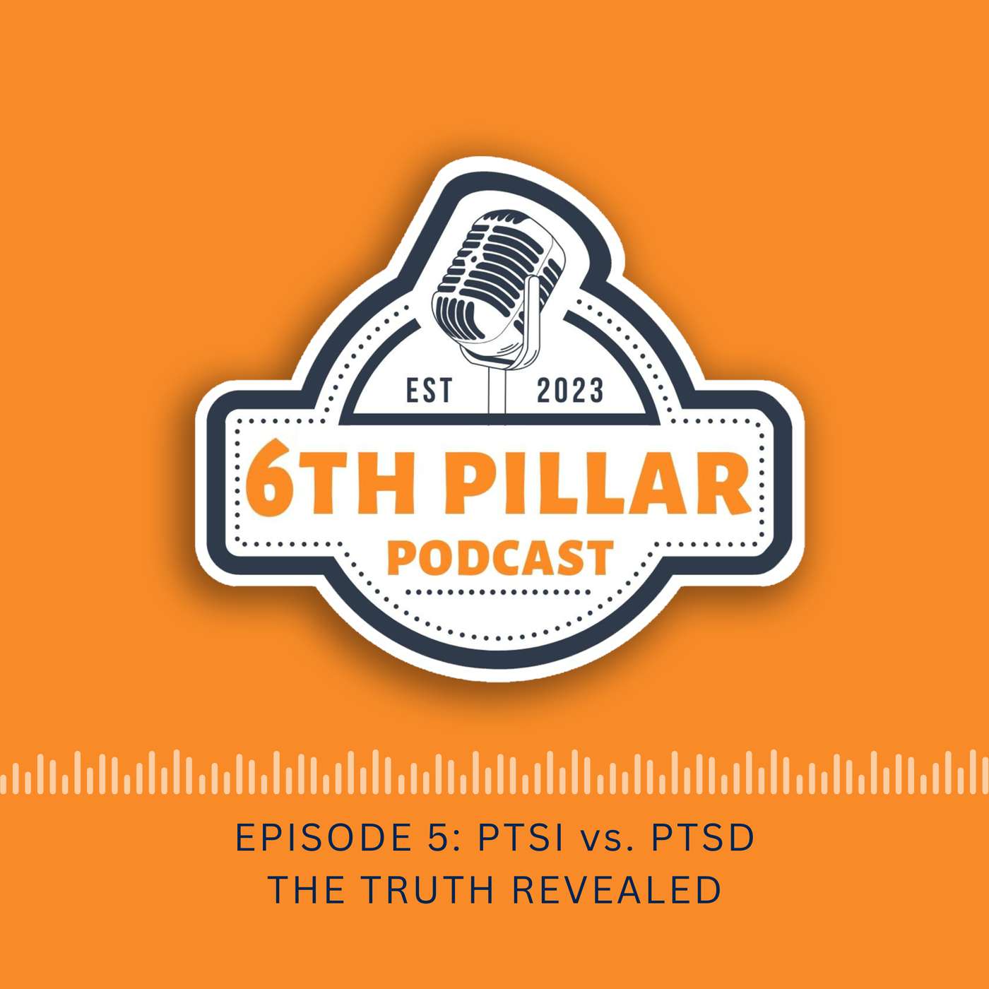 Ep 5 - PTSI vs PTSD, The Truth Revealed episode artwork