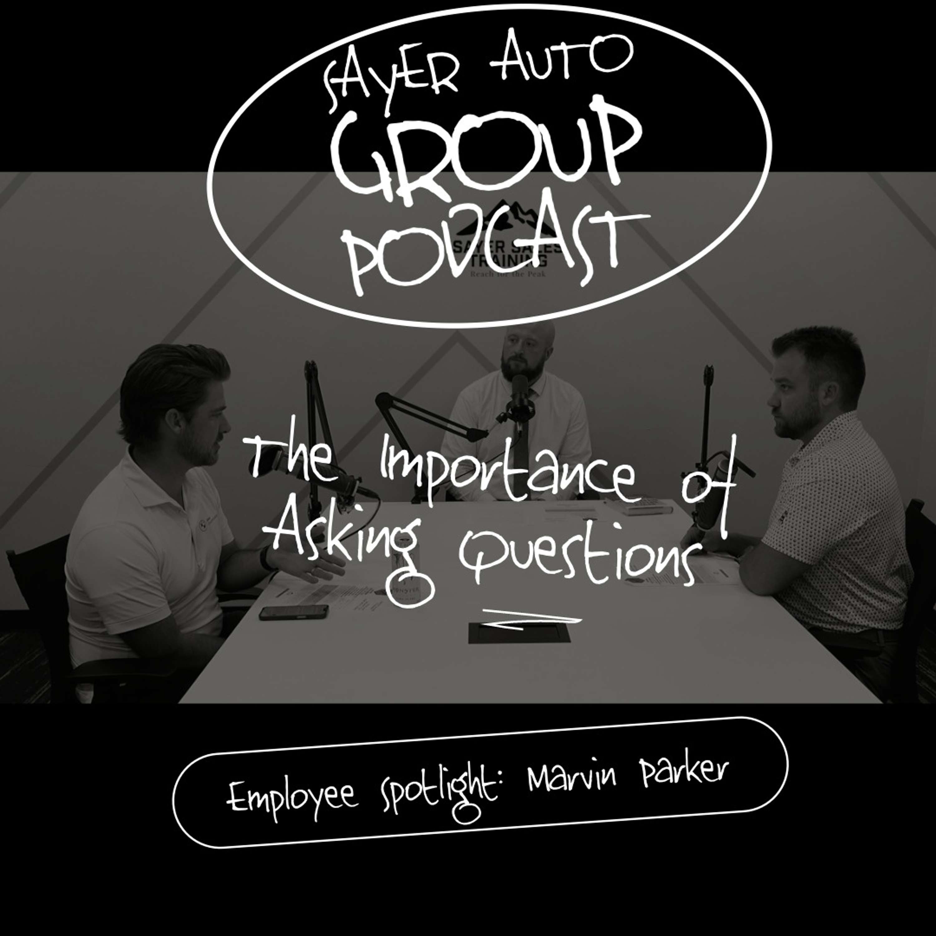 The Sayer Auto Group Podcast