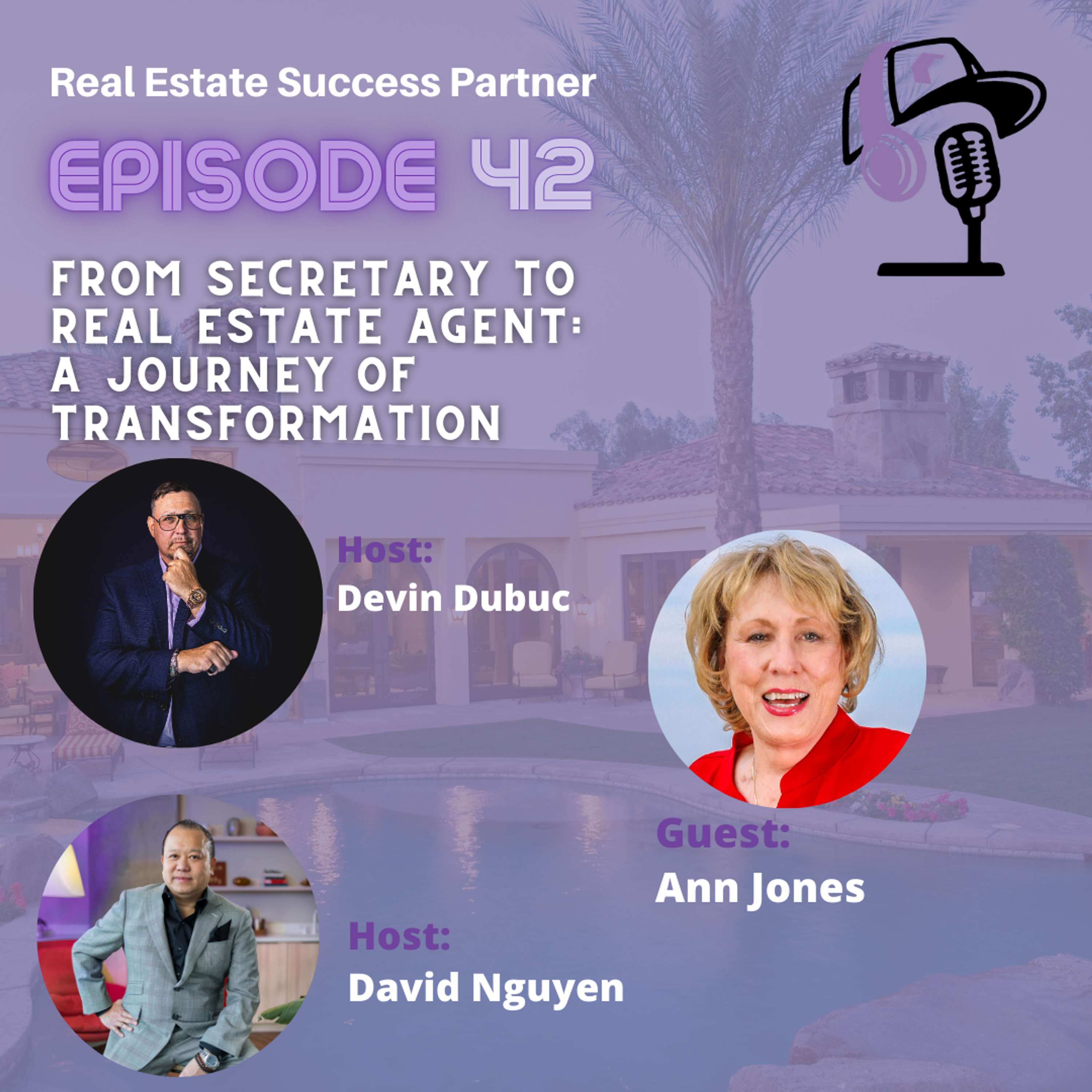 Episode 42: From Secretary to Real Estate Agent: A Journey of Transformation