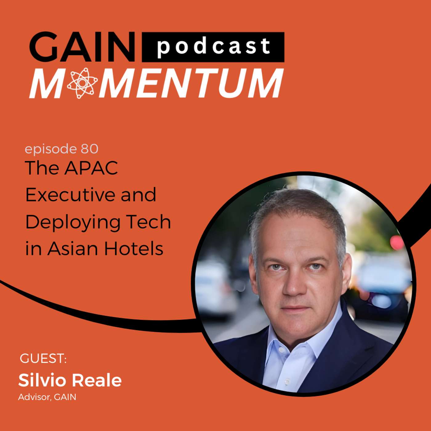 The APAC Executive and Deploying Tech in Asian Hotels | with Silvio Reale