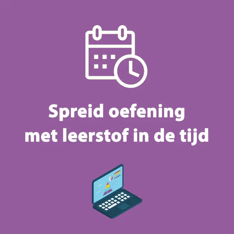 S2 | #9 - Spreid oefening met leerstof in de tijd