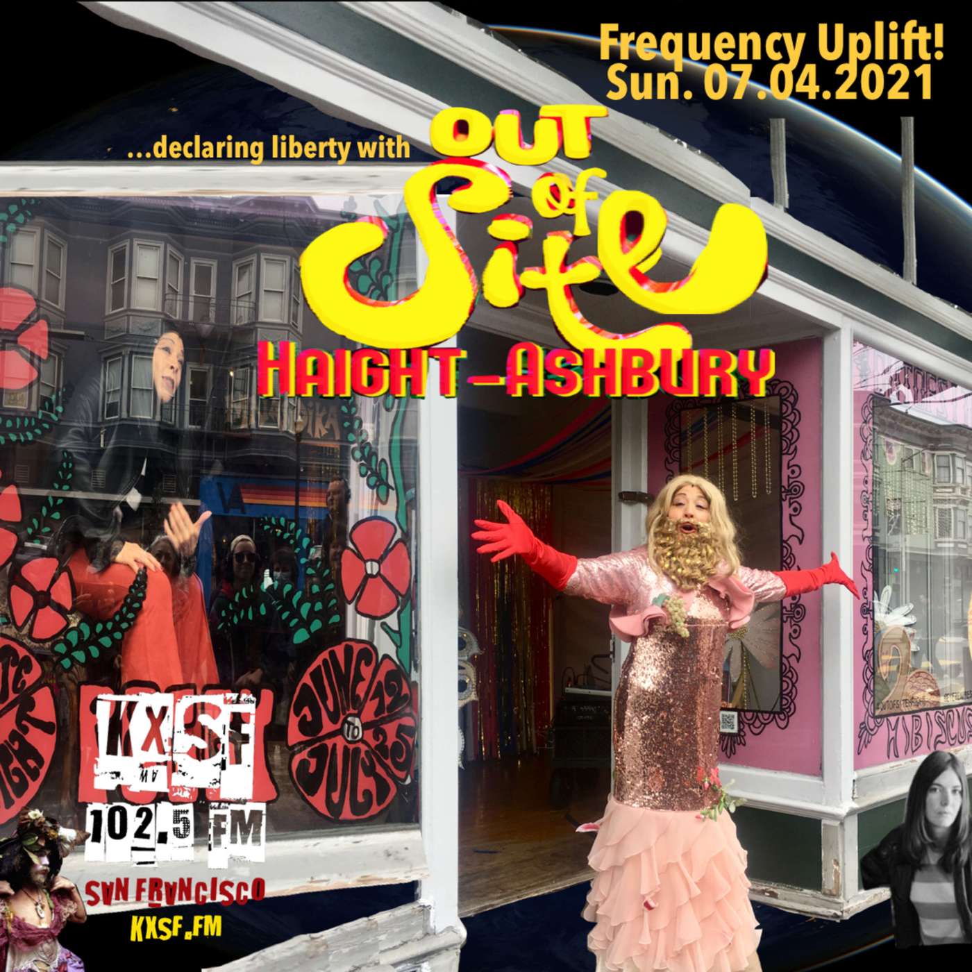 Frequency Uplift! 07.04.2021_declaring liberties, with Out-of-Site_Haight episode artwork