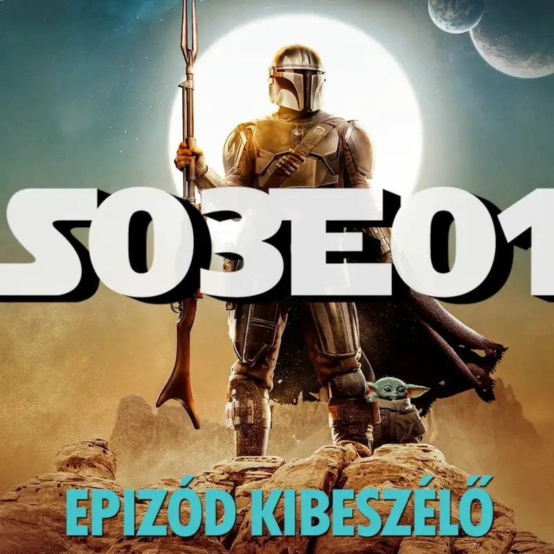 TV Up: The Mandalorian 3. évad 1. rész kibeszélő (vendég: Gergő)