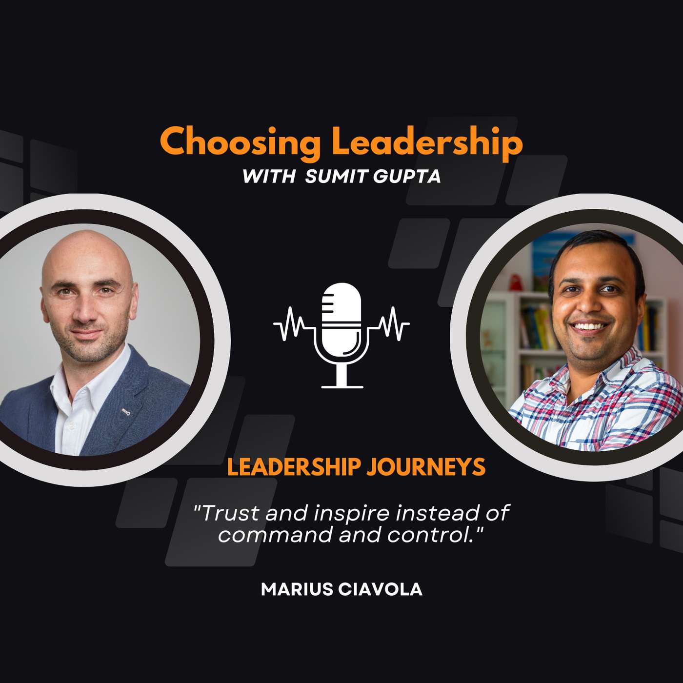 Leadership Journeys [53] - Marius Ciavola - 
