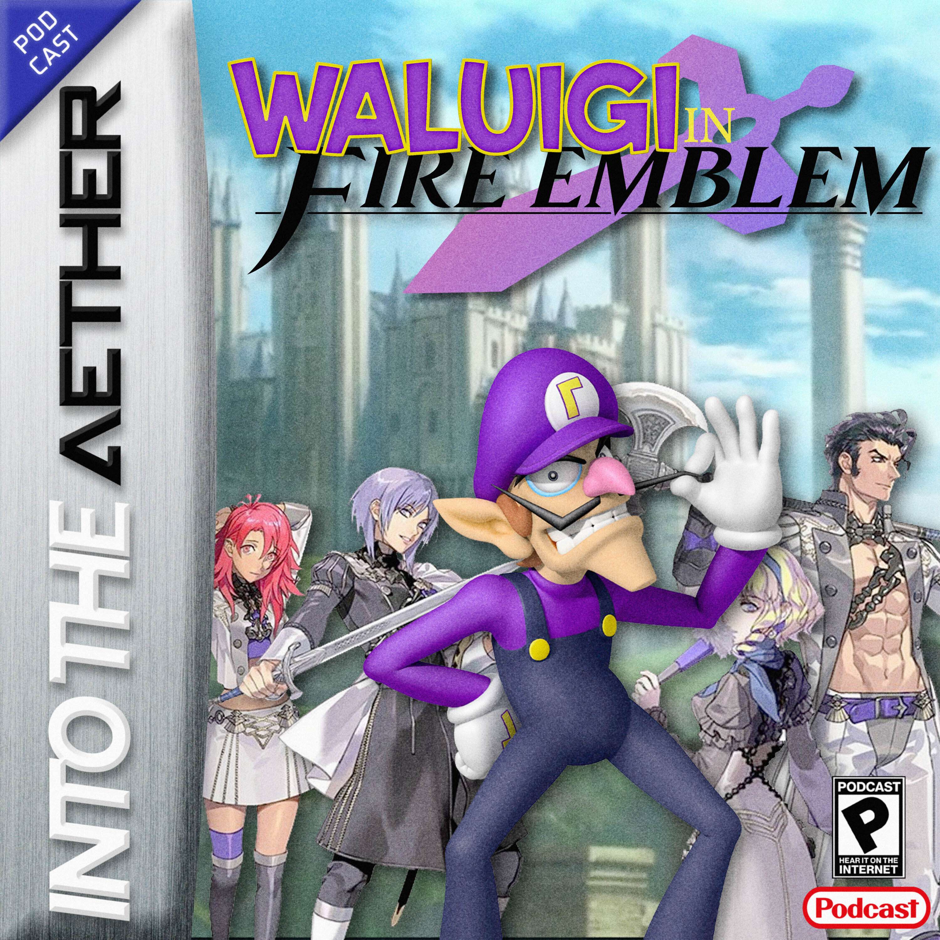 Waluigi in Fire Emblem (feat. Monster Hunter Rise + Dragon Quest)  - podcast episode cover