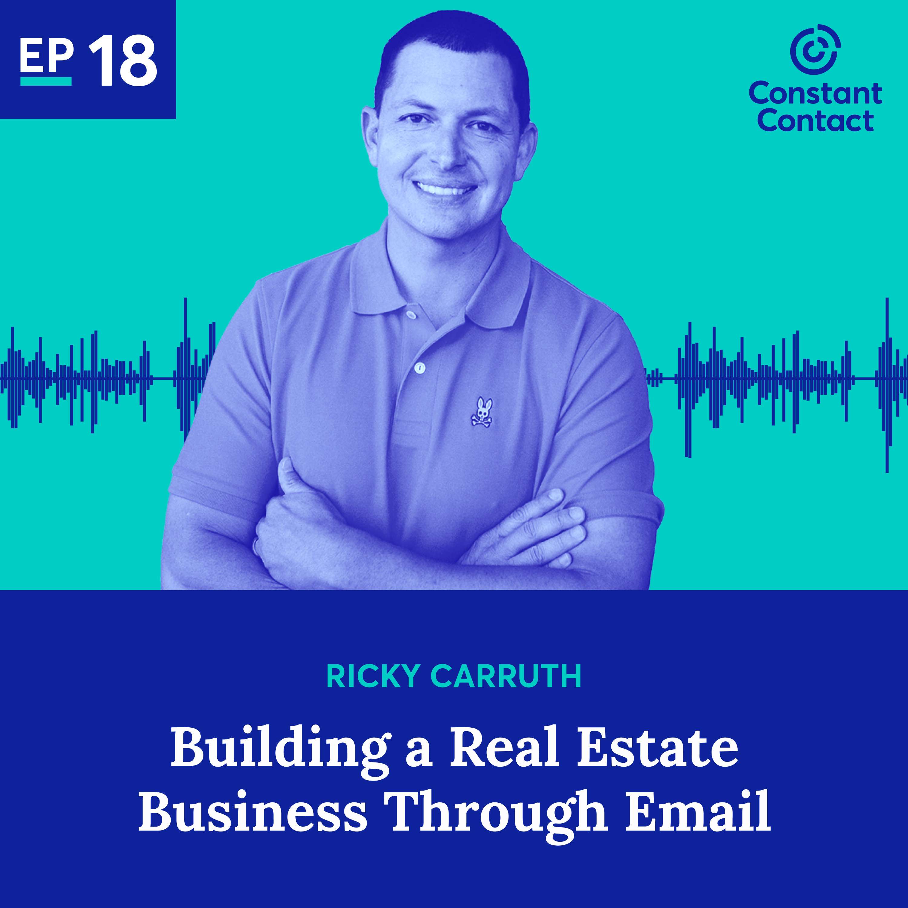 Building a Real Estate Business Through Email with Ricky Carruth