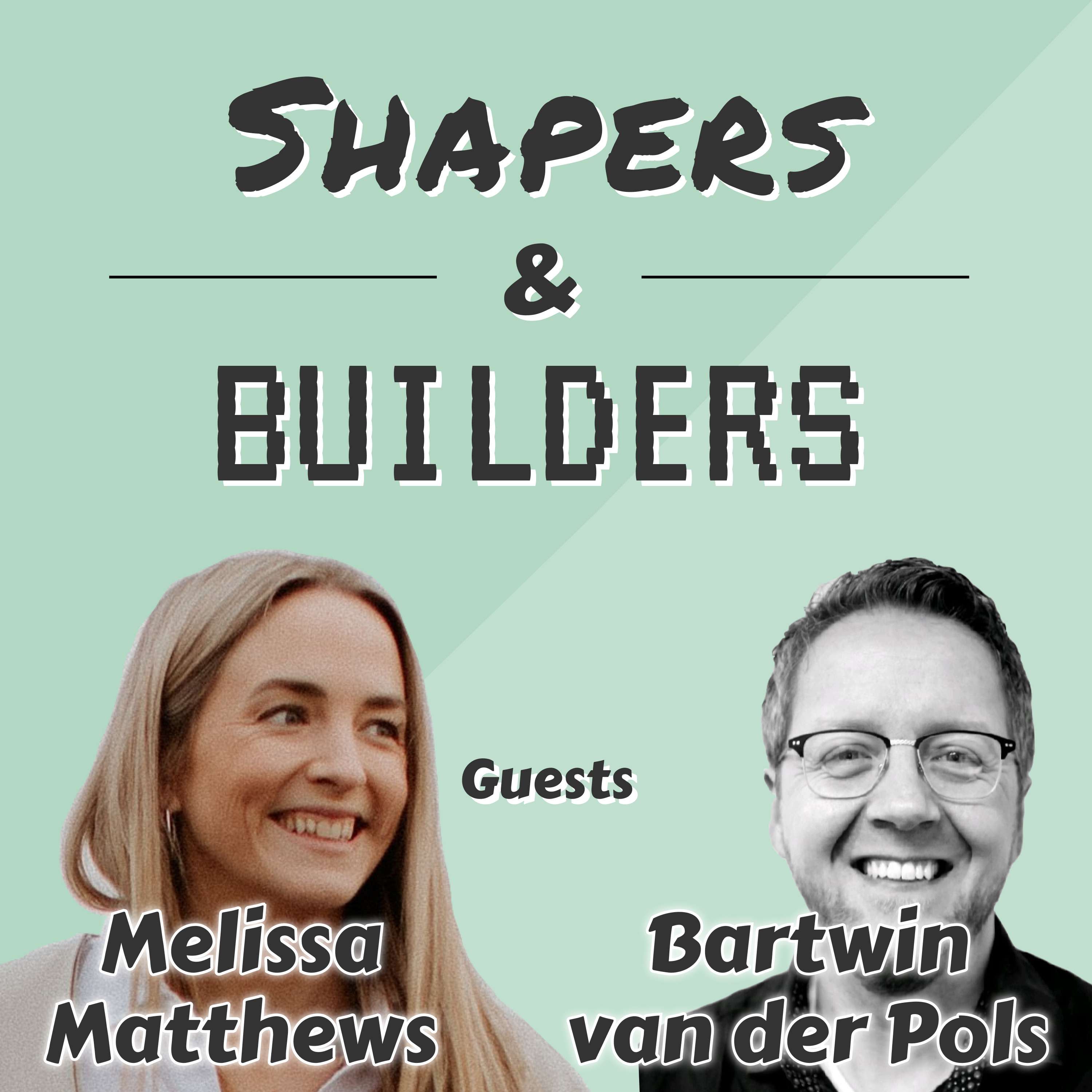 Shapers & Builders