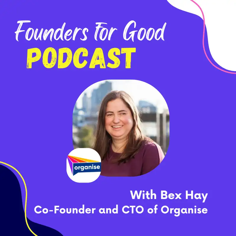 Bex Hay, Organise: helping employees to find their voice and take collection action to improve their workplace