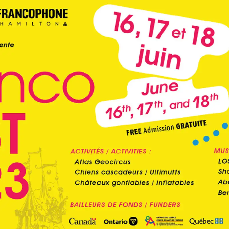 FRANCOPHONIE : La FrancoFEST de Hamilton revient du 16 au 18 juin, découvrez sa programmation explosive !