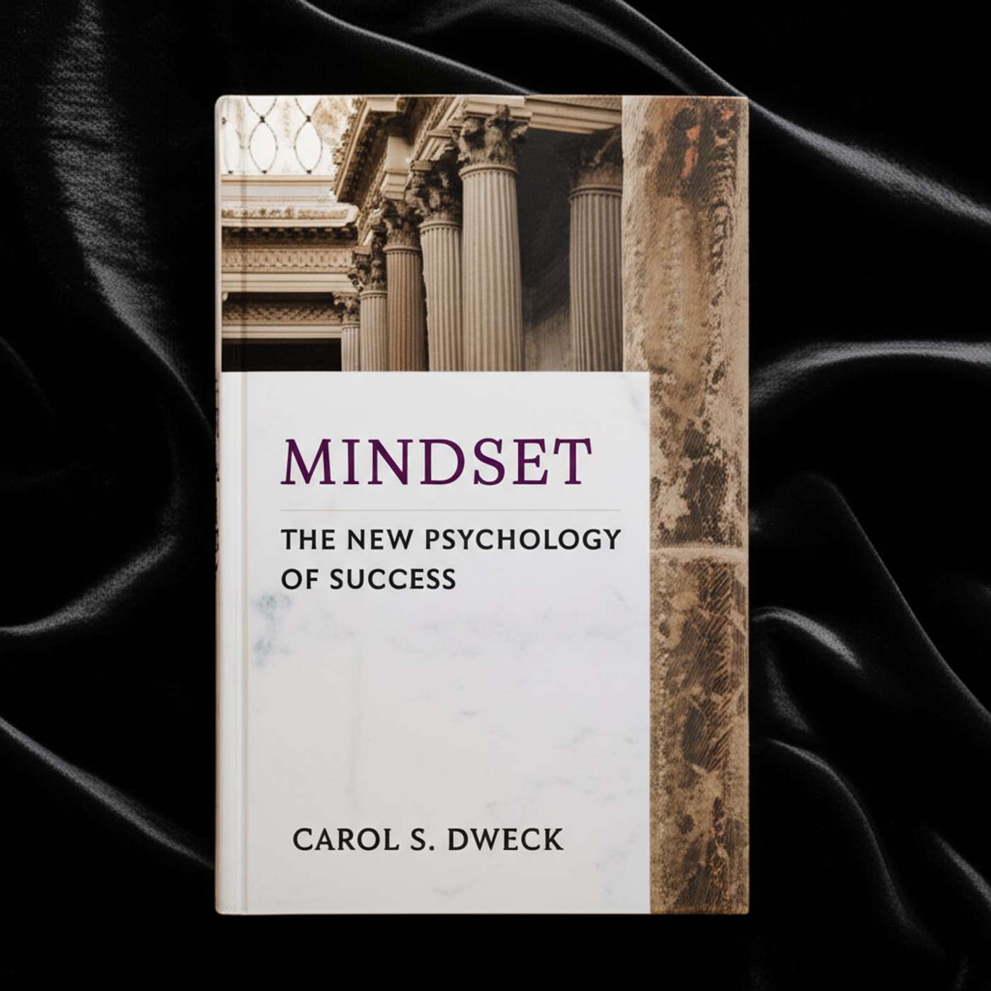 Mindset: The New Psychology of Success