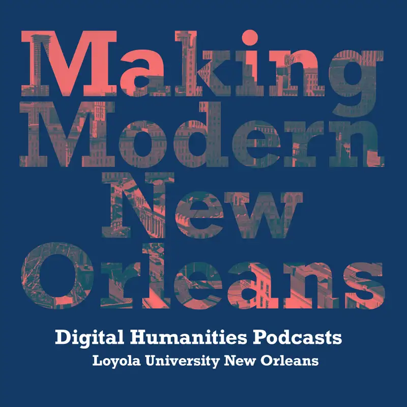 Making Modern New Orleans 